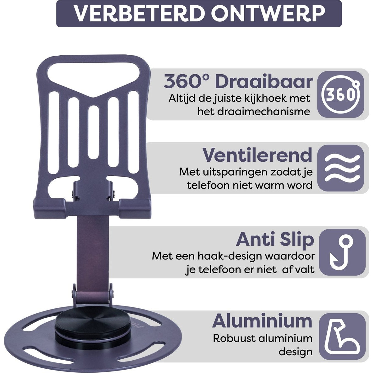 Een paarse telefoonstandaard. Kenmerken zijn 360° rotatie, ventilatie, antislip ontwerp en aluminium constructie. Tekst in het Nederlands.