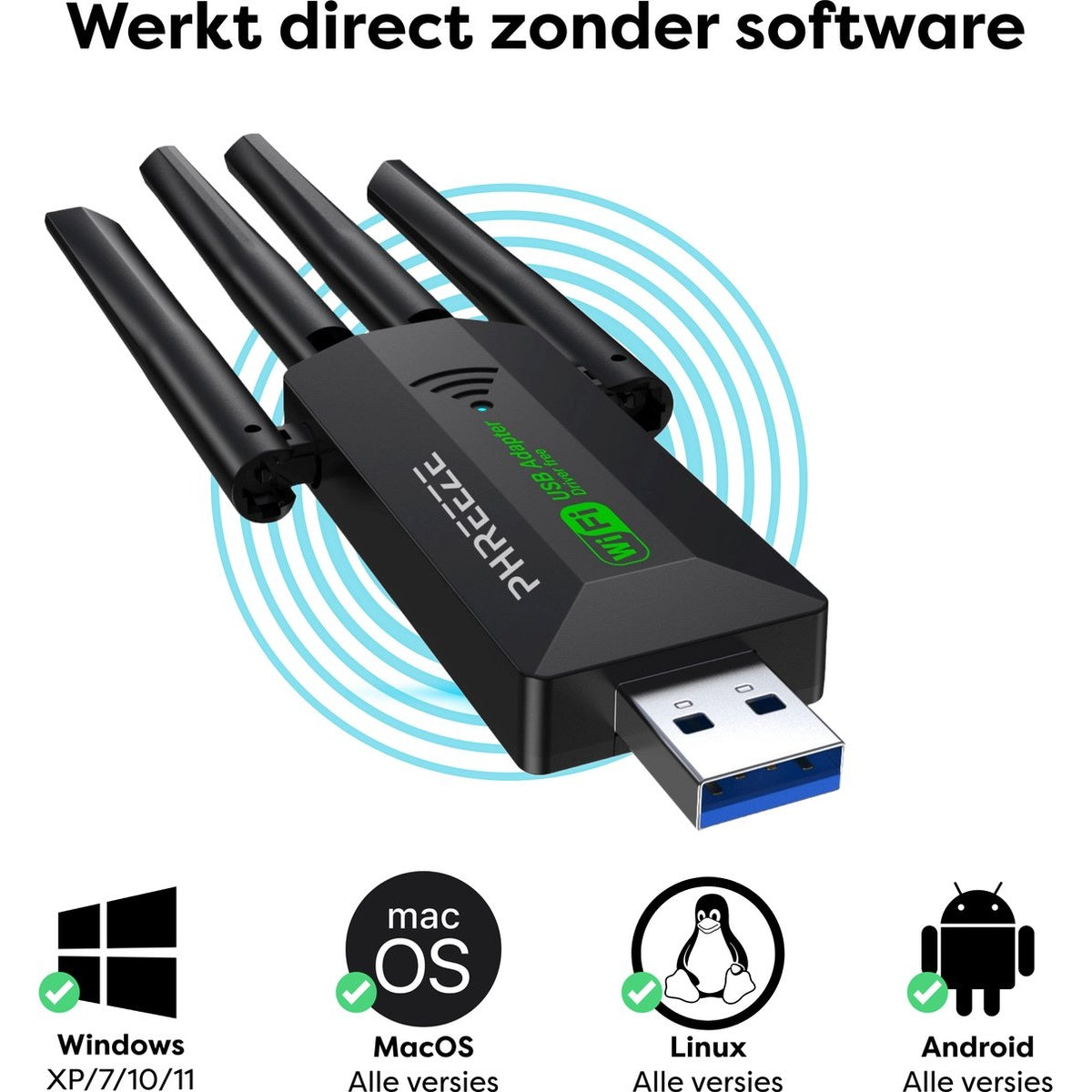 Een zwarte WiFi USB-adapter met antennes. Compatibel met Windows, MacOS, Linux en Android. Tekst: 'Werkt direct zonder software'.
