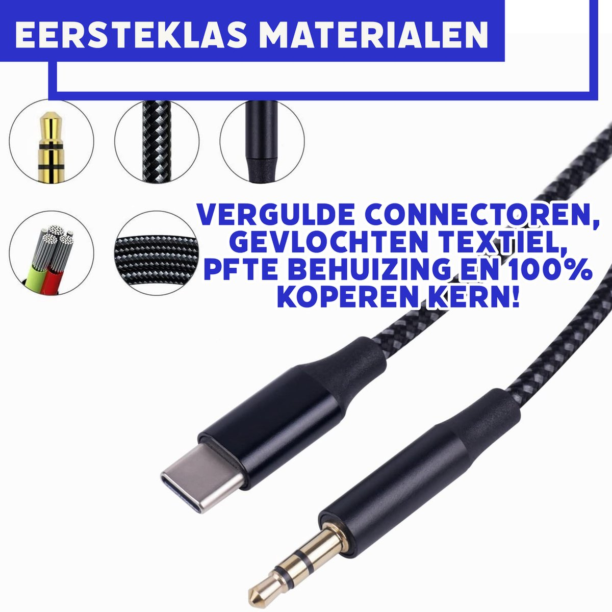 Afbeelding toont een kabel met vergulde connectoren, gevlochten textiel, PTFE behuizing en een 100% koperen kern. Tekst: EERSTEKLAS MATERIALEN.