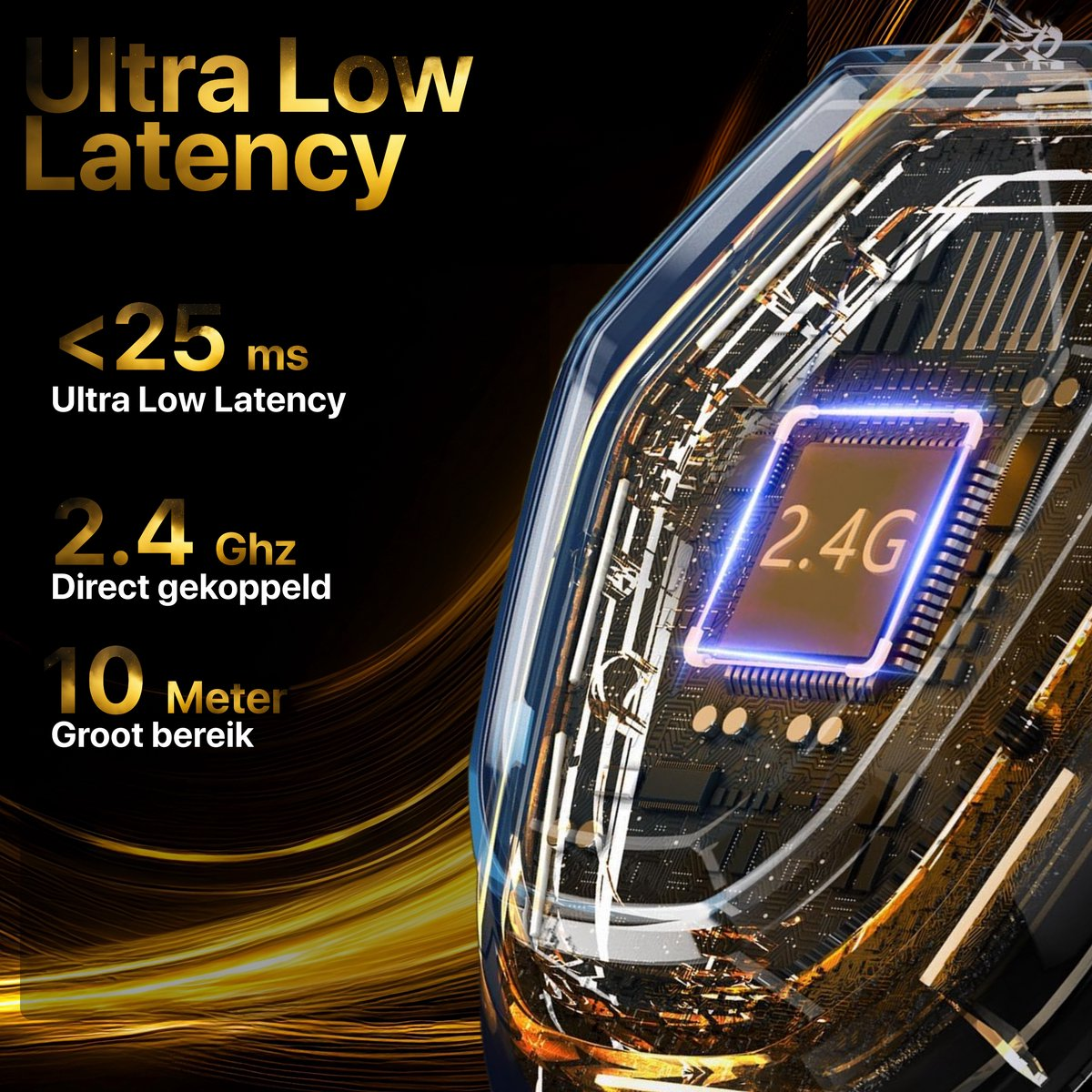 Een elektronisch component met de tekst '2.4G' is gemarkeerd. Tekst bevat 'Ultra Low Latency', '2.4 Ghz' en '10 Meter' op een donkere achtergrond.