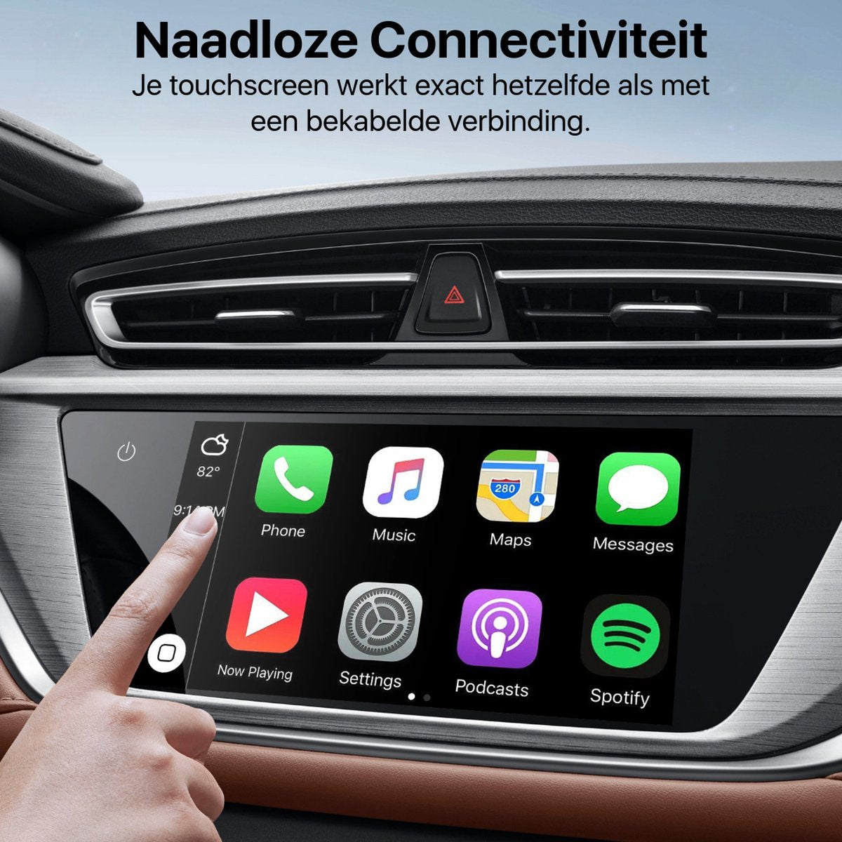 A hand touches a car touchscreen displaying app icons: Phone, Music, Maps, Messages, Now Playing, Settings, Podcasts, and Spotify.