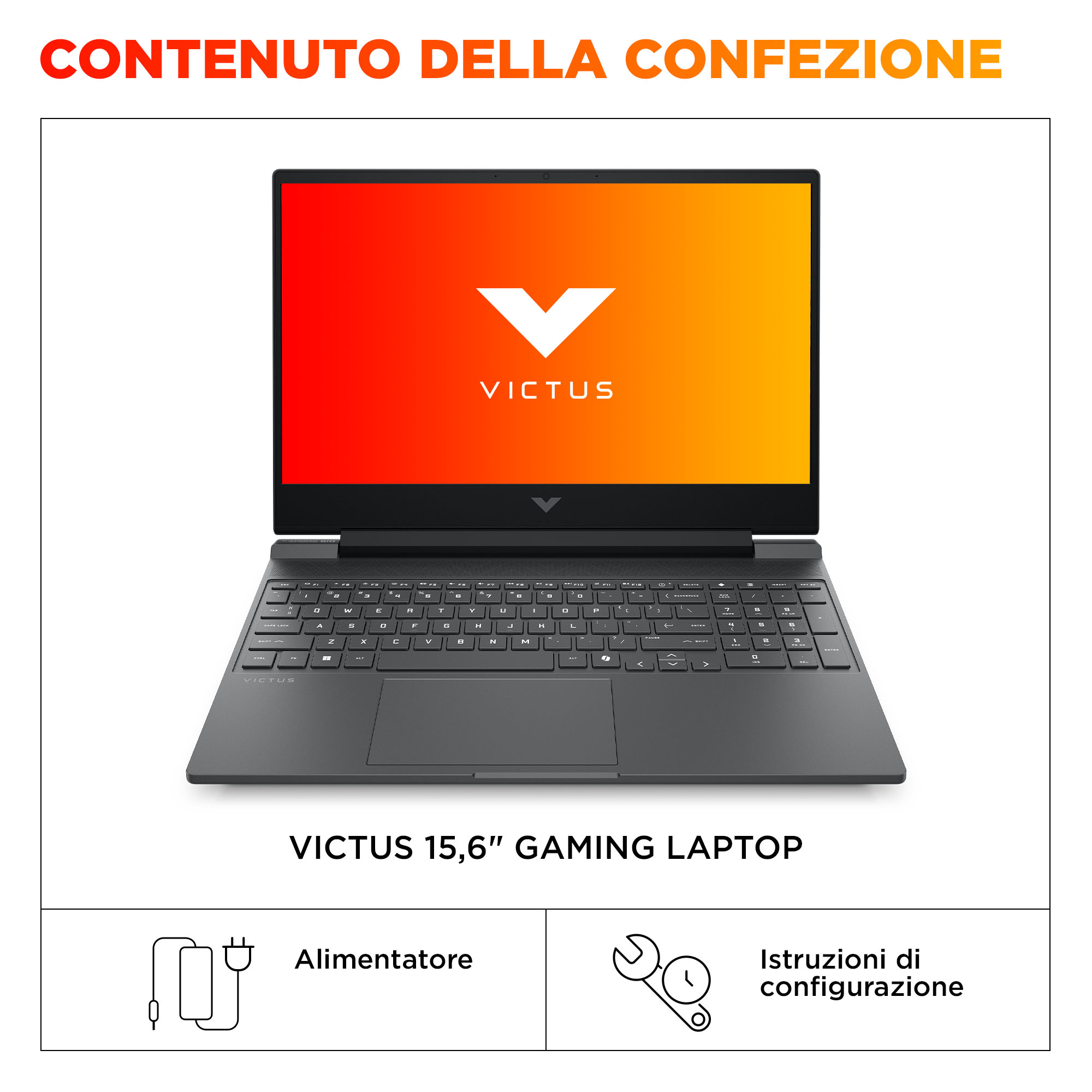 Un laptop con schermo colorato viene mostrato. Il testo recita 'VICTUS 15.6" Gaming Laptop'. Sono mostrati anche gli accessori.
