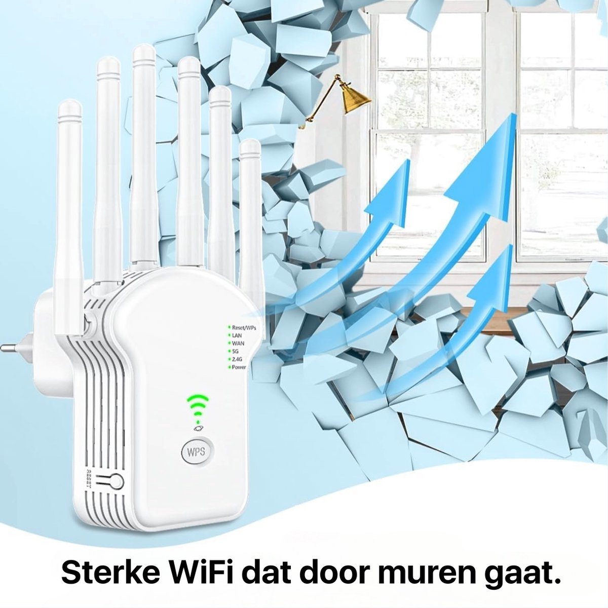 A white WiFi extender with antennas, breaking through a wall. Blue arrows indicate the signal. Text: Strong WiFi that goes through walls.