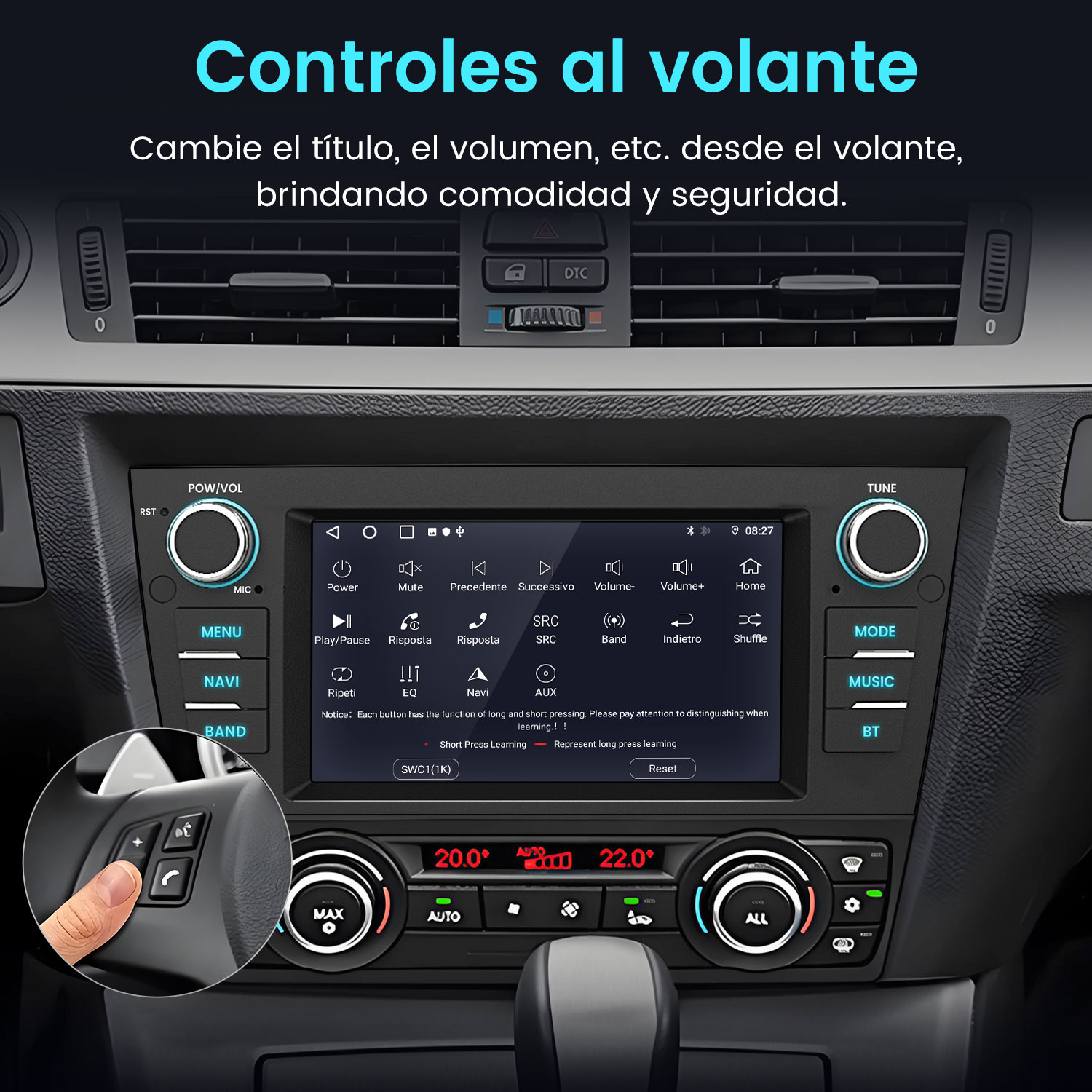 Interior del coche con pantalla que muestra controles, una mano pulsa un botón del volante. Botones para modo, música y BT.