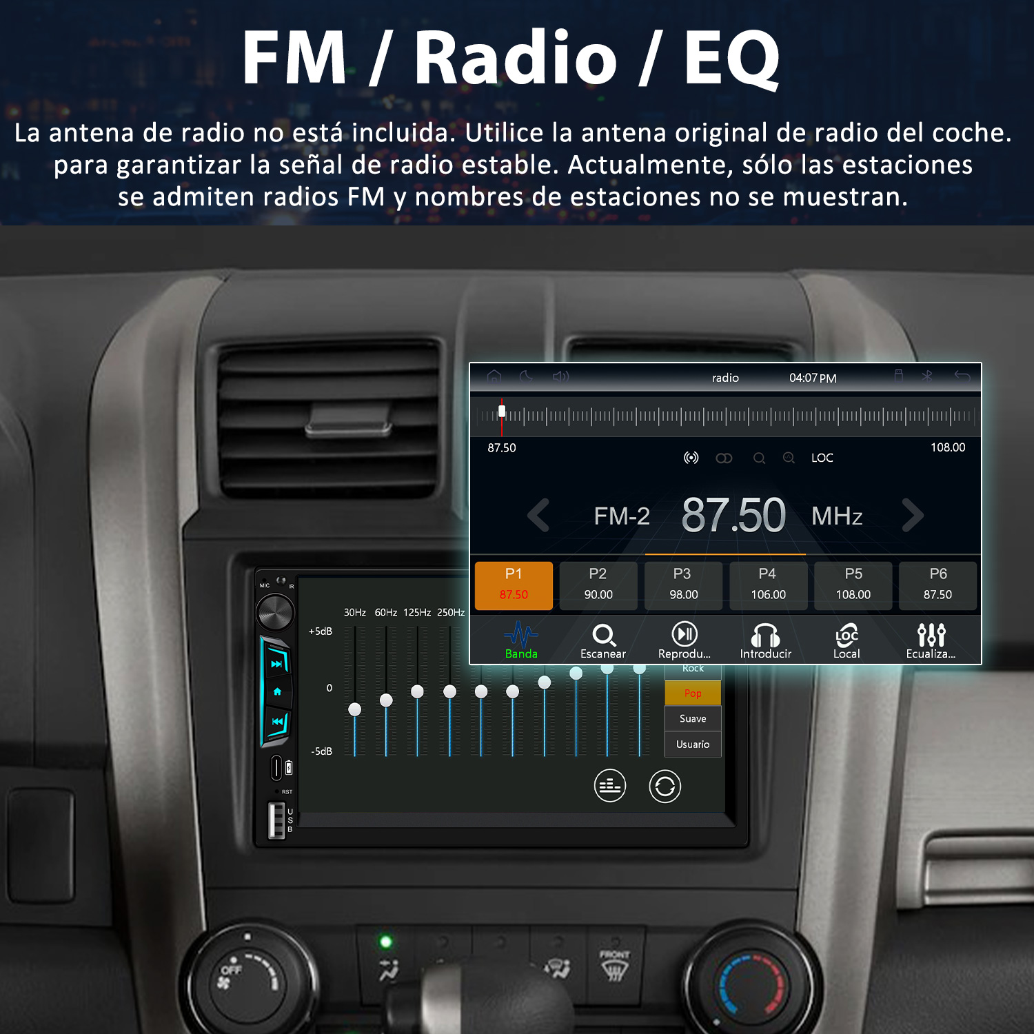 Pantalla de radio de coche mostrando la frecuencia FM 87.50 MHz. Controles incluyen banda, escanear y ecualizador. El fondo es un salpicadero.
