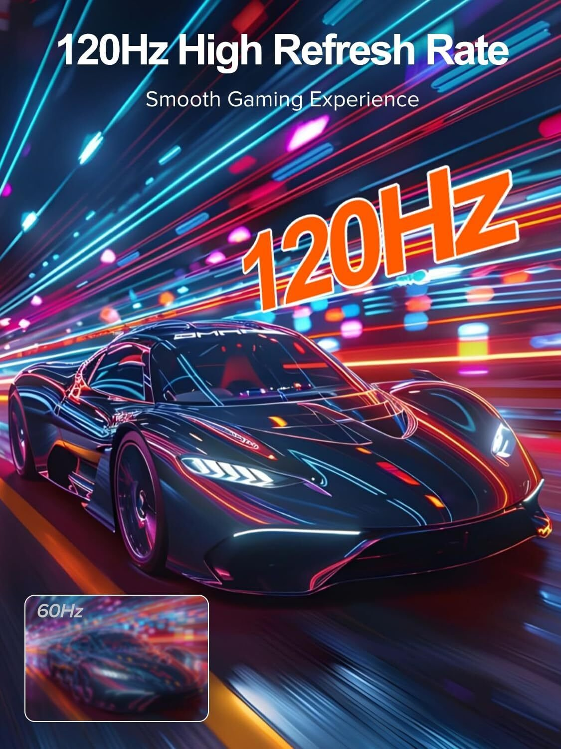 Un coche deportivo corre sobre un fondo iluminado con neón con las palabras '120Hz High Refresh Rate' y 'Smooth Gaming Experience'.