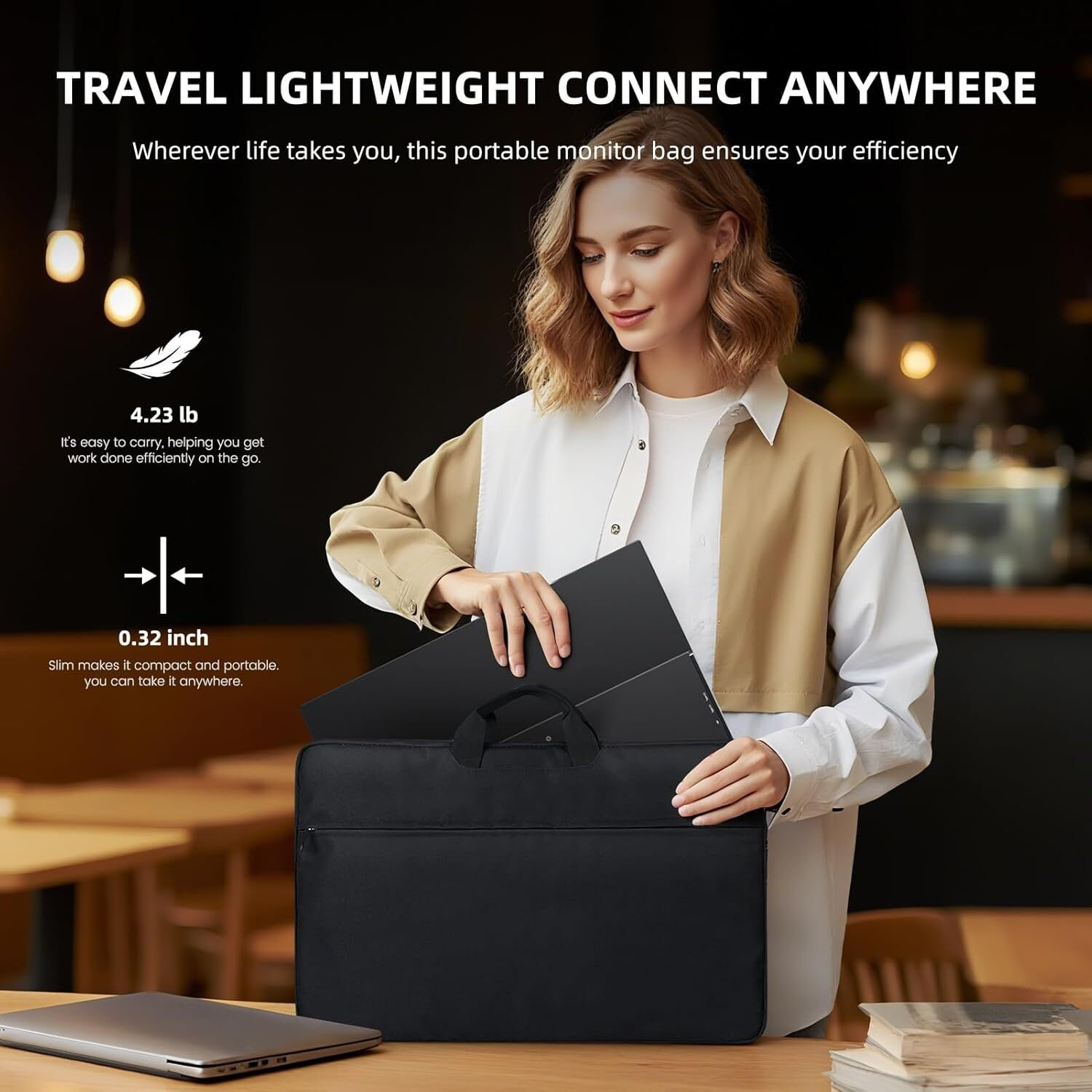 Una mujer sostiene una bolsa negra con un monitor dentro. El texto superior dice: Travel Lightweight Connect Anywhere.