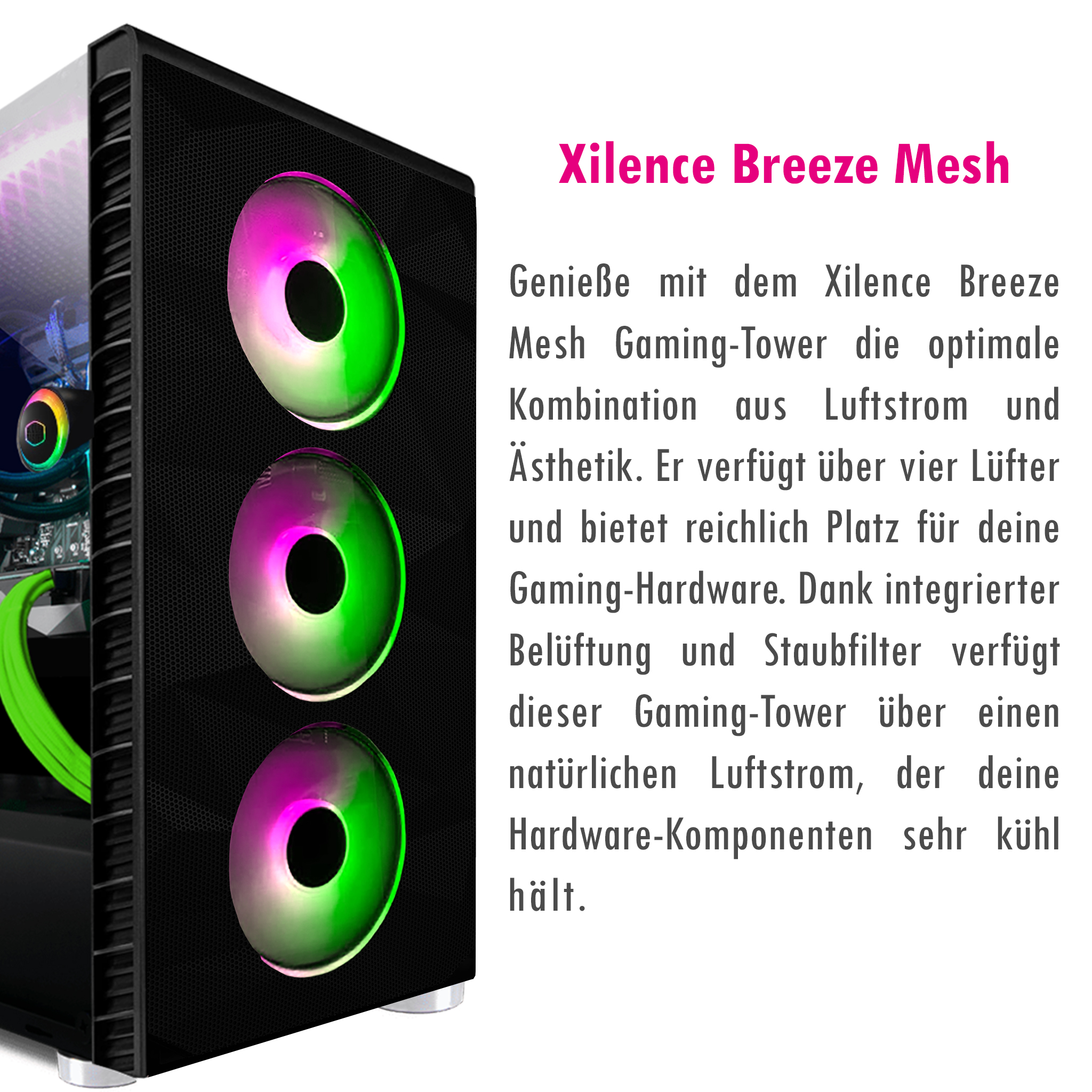 Schwarzes Computergehäuse mit drei beleuchteten Lüftern in Rosa und Grün, und dem Wort Xilence Breeze Mesh.