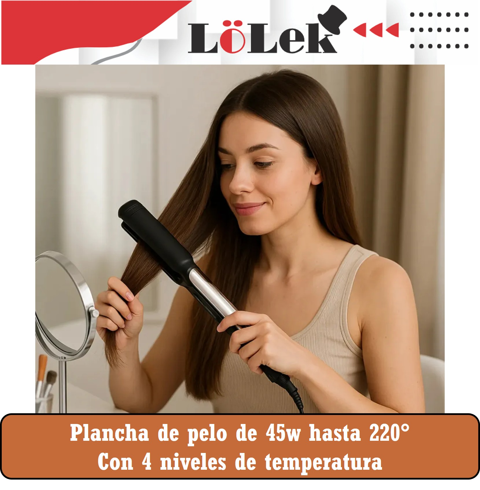 Una mujer usa una plancha para el cabello. El producto se anuncia como una plancha de 45w con cuatro ajustes de temperatura.