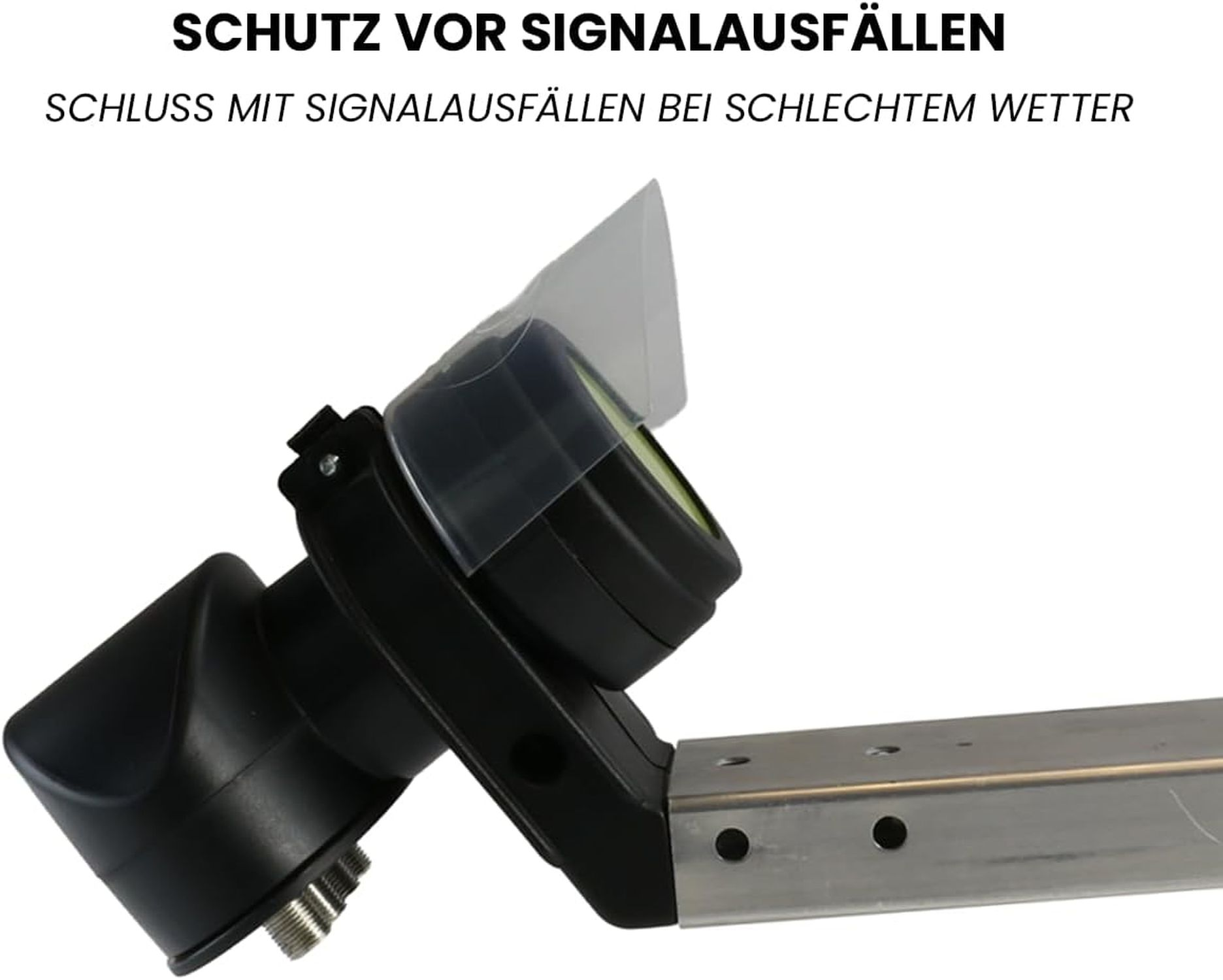 Ein schwarzes Satellitenschüssel-Bauteil mit Schutzhülle, montiert auf einer Metallhalterung. Text oben lautet 'Schutz vor Signalausfällen'.