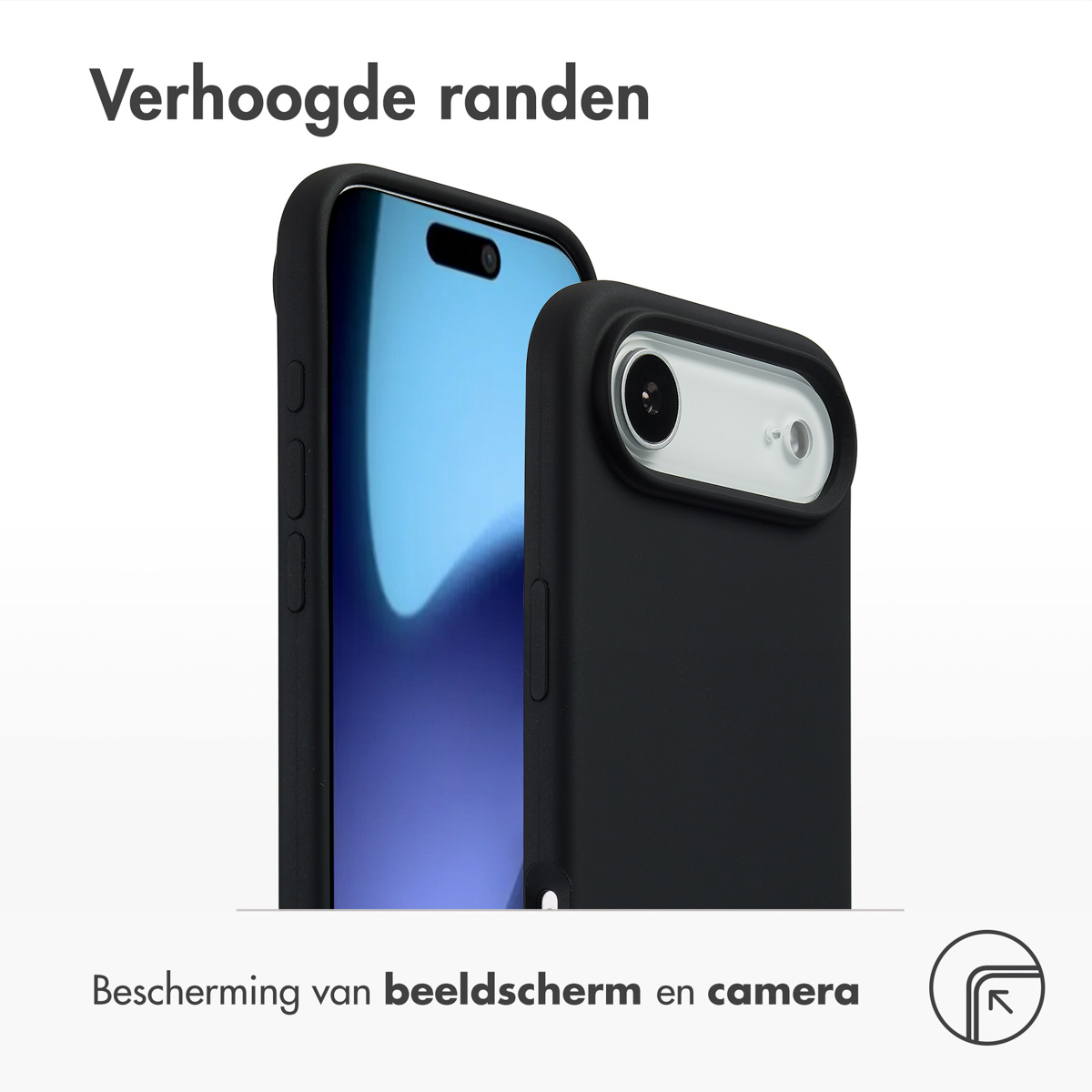 Twee zwarte telefoonhoesjes, één met het scherm naar voren. Tekst: 'Verhoogde randen' en 'Bescherming van beeldscherm en camera'.