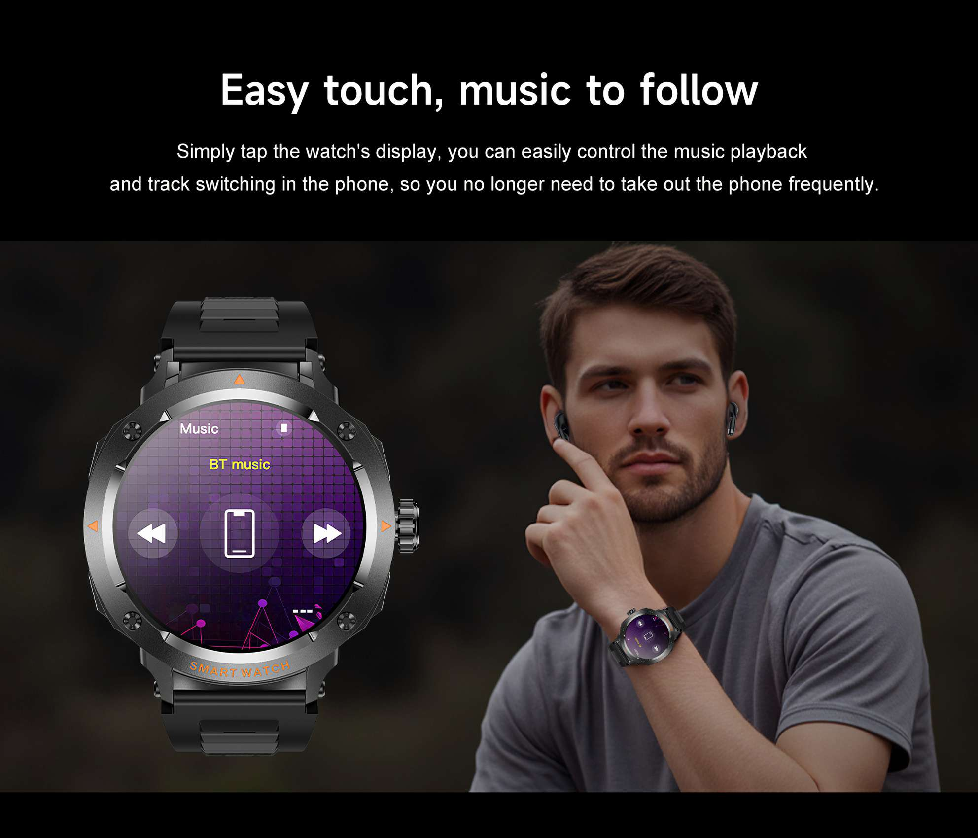 Ein Mann mit Smartwatch und Ohrhörern. Die Uhr zeigt eine Musikoberfläche. Text: 'Einfache Bedienung, Musik folgen'.