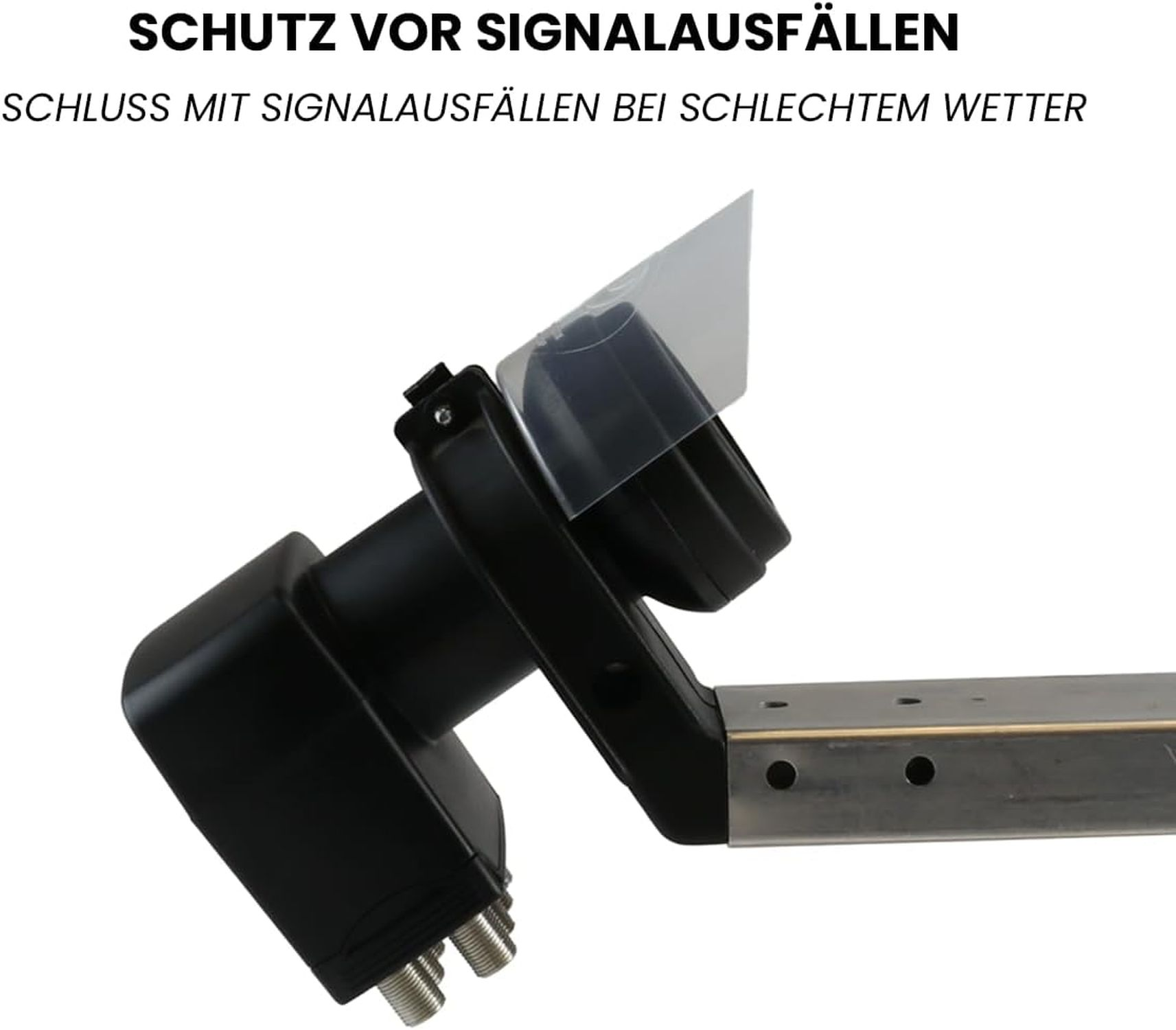 Ein schwarzer Satellitenempfänger mit klarer Kunststoffabdeckung ist auf einer Metallhalterung montiert. Text oben: 'Schutz vor Signalausfällen'.