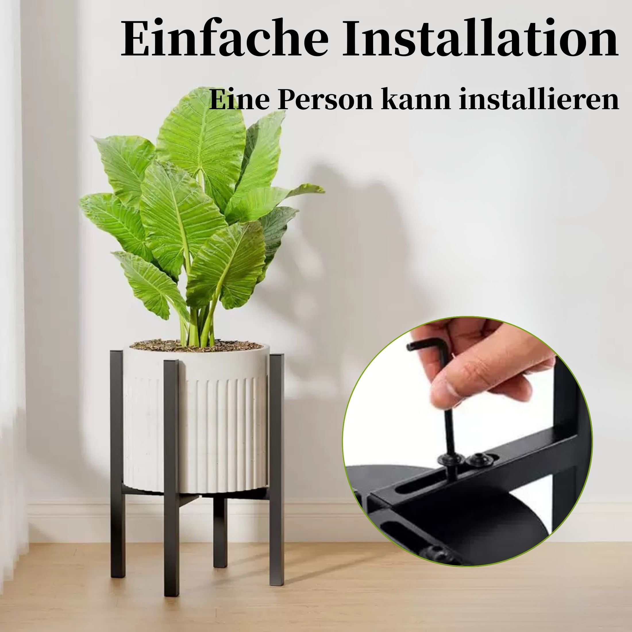 Eine Pflanze in einem weißen Topf auf einem schwarzen Metallständer. Text: 'Einfache Installation, eine Person kann installieren'.