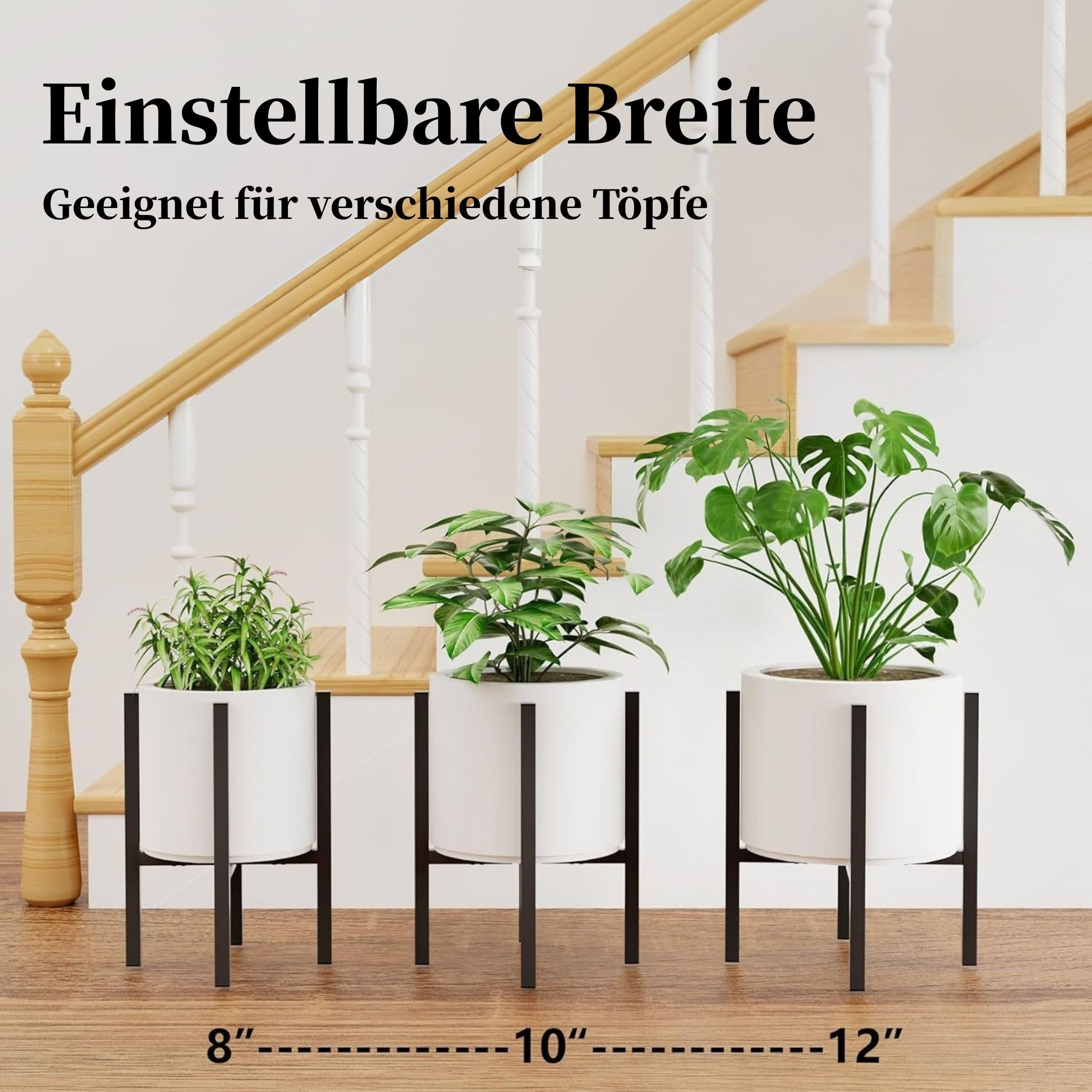 Drei weiße Töpfe mit Pflanzen auf schwarzen Ständern. Treppe und Text auf Deutsch im Hintergrund, mit Größenangaben.