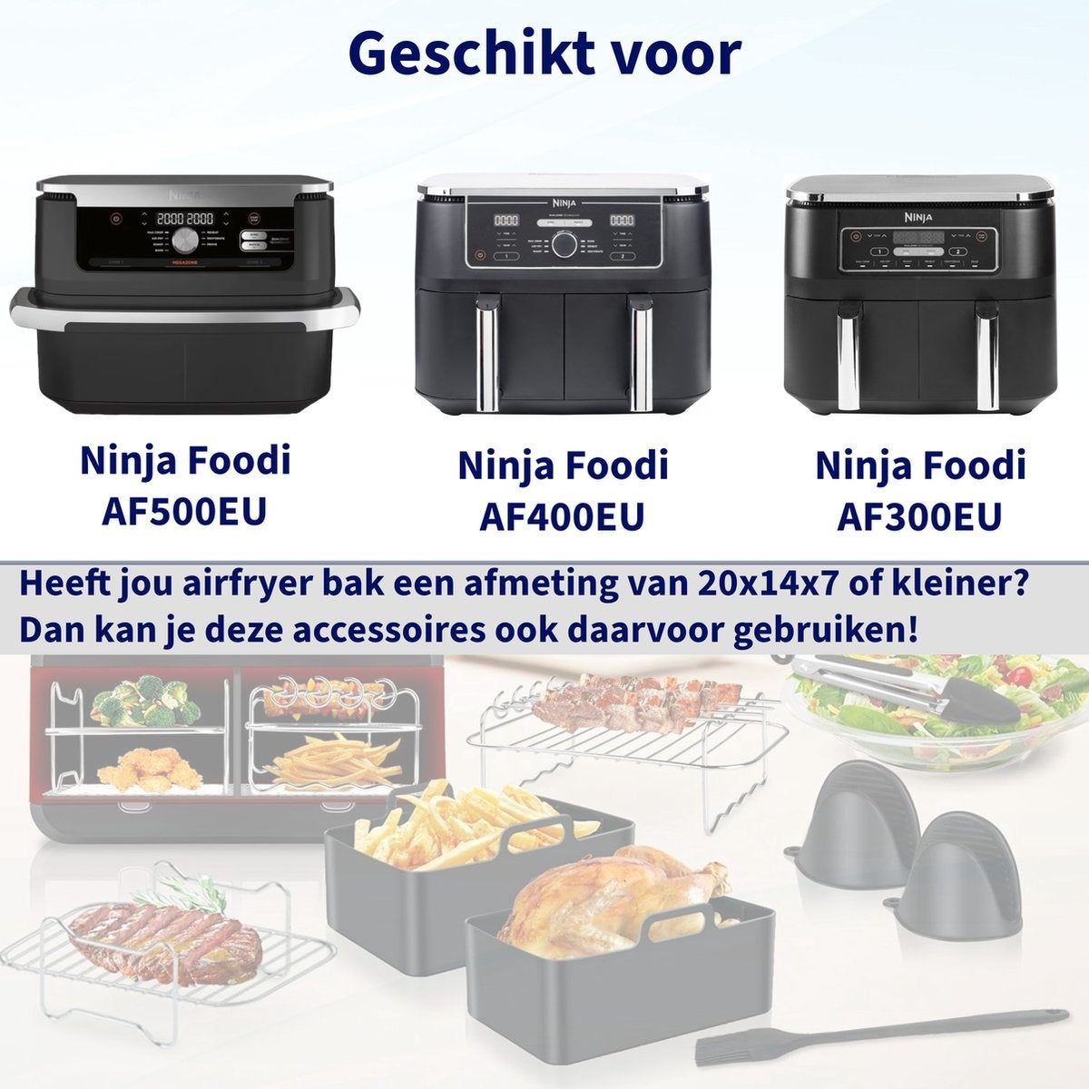 Image shows three Ninja Foodi air fryers and accessories. Text indicates the accessories are suitable for smaller air fryer baskets.