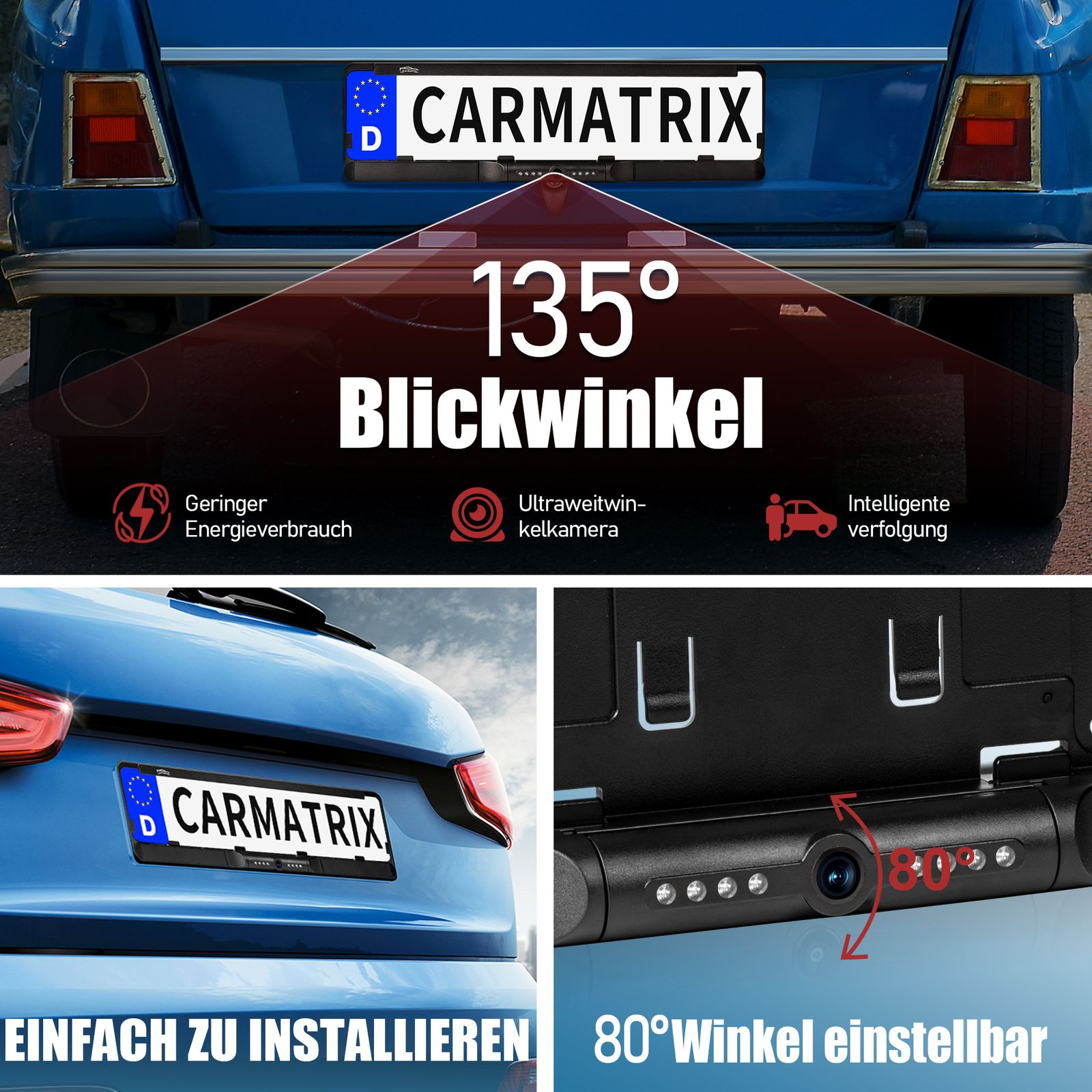 Heck eines blauen Autos mit CARMATRIX-Kennzeichenrahmen. Text zeigt '135° Blickwinkel' und Funktionen wie Energieeinsparung.