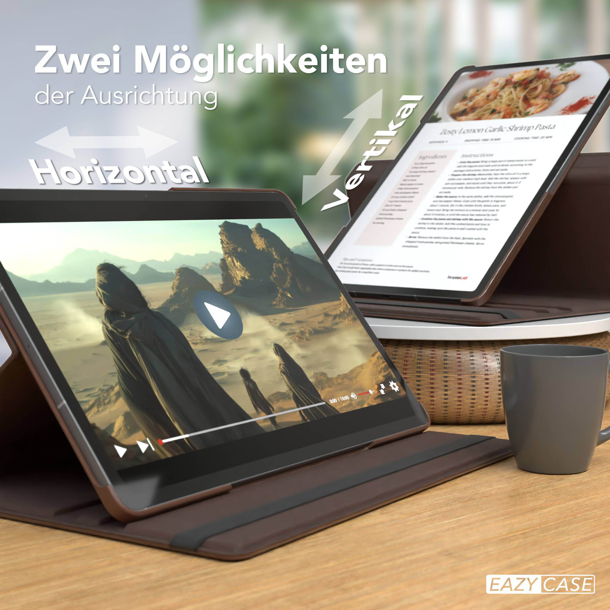 Zwei Tablets zeigen ein Video und ein Rezept. Text sagt 'Horizontal' und 'Vertikal'. Eine Tasse und das EAZY CASE-Logo sind sichtbar.
