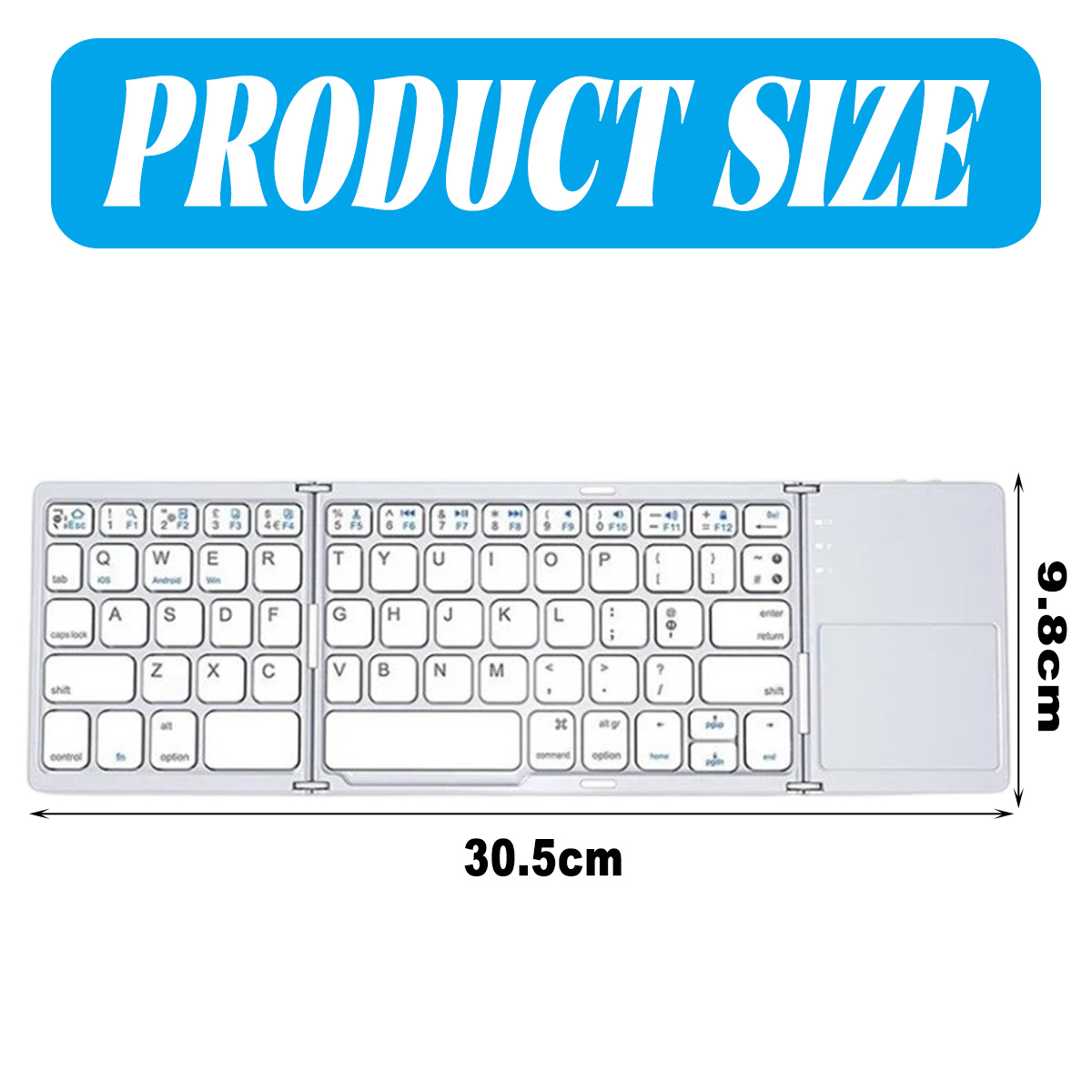 Eine weiße, faltbare Tastatur mit Touchpad. Die Abmessungen sind 30,5 cm breit und 9,8 cm hoch. Der Text 'PRODUCT SIZE' steht in einem blauen Feld.