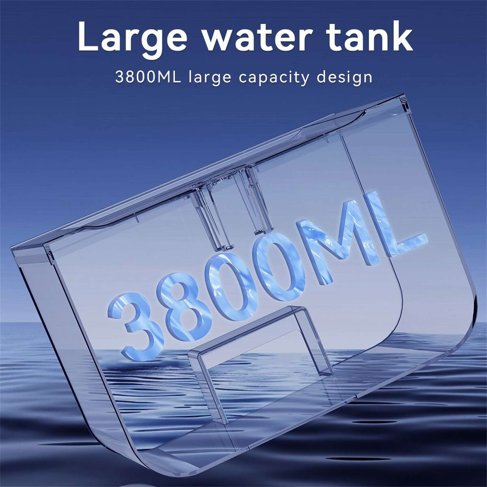 Ein großer, transparenter Wassertank mit der Zahl 3800ML in Blau. Der Text oben lautet 'Großer Wassertank'.