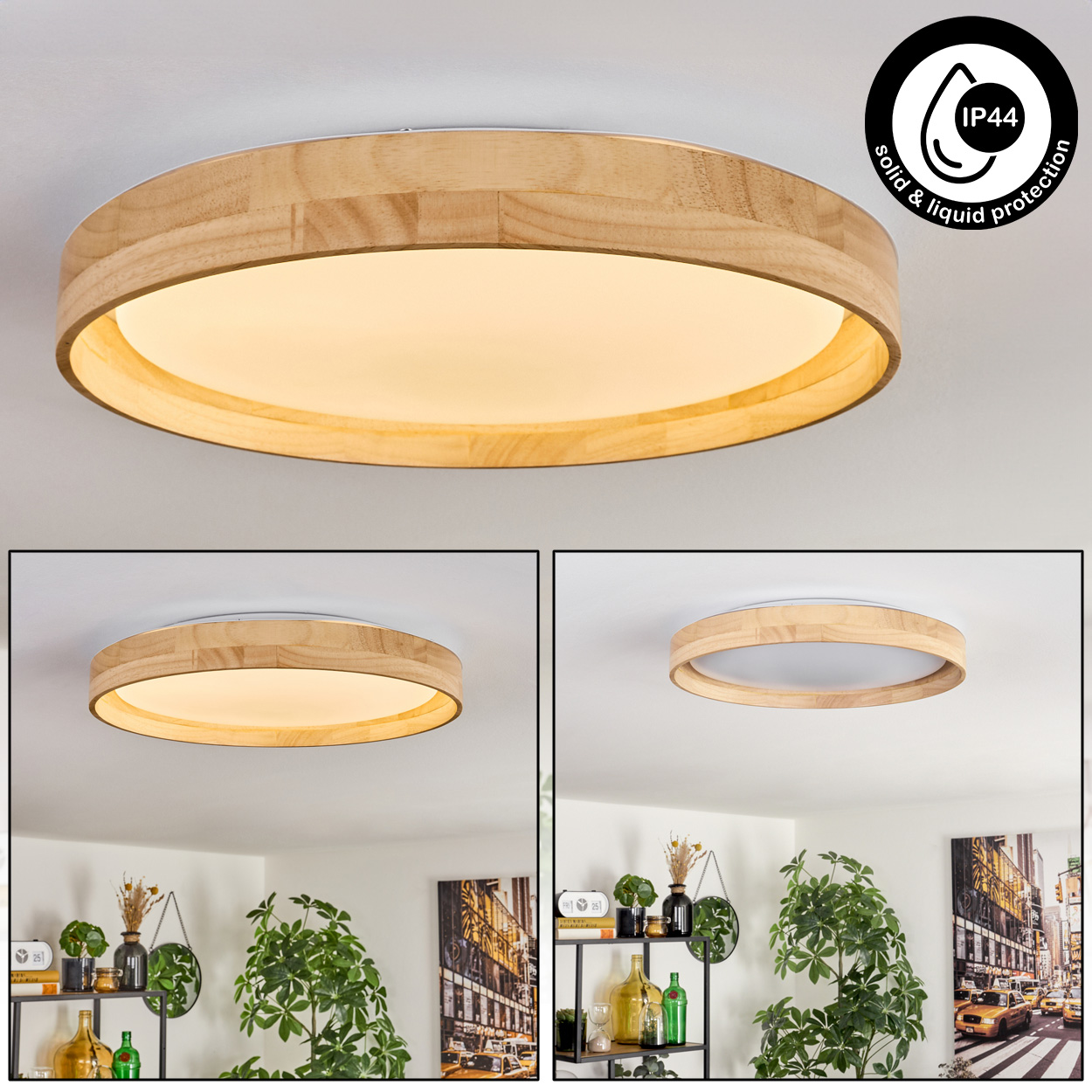 Eine kreisförmige Deckenlampe aus Holz mit weißem Licht. Sie hat die Schutzart IP44. Darunter sind zwei kleinere Bilder derselben Lampe in einem Raum.