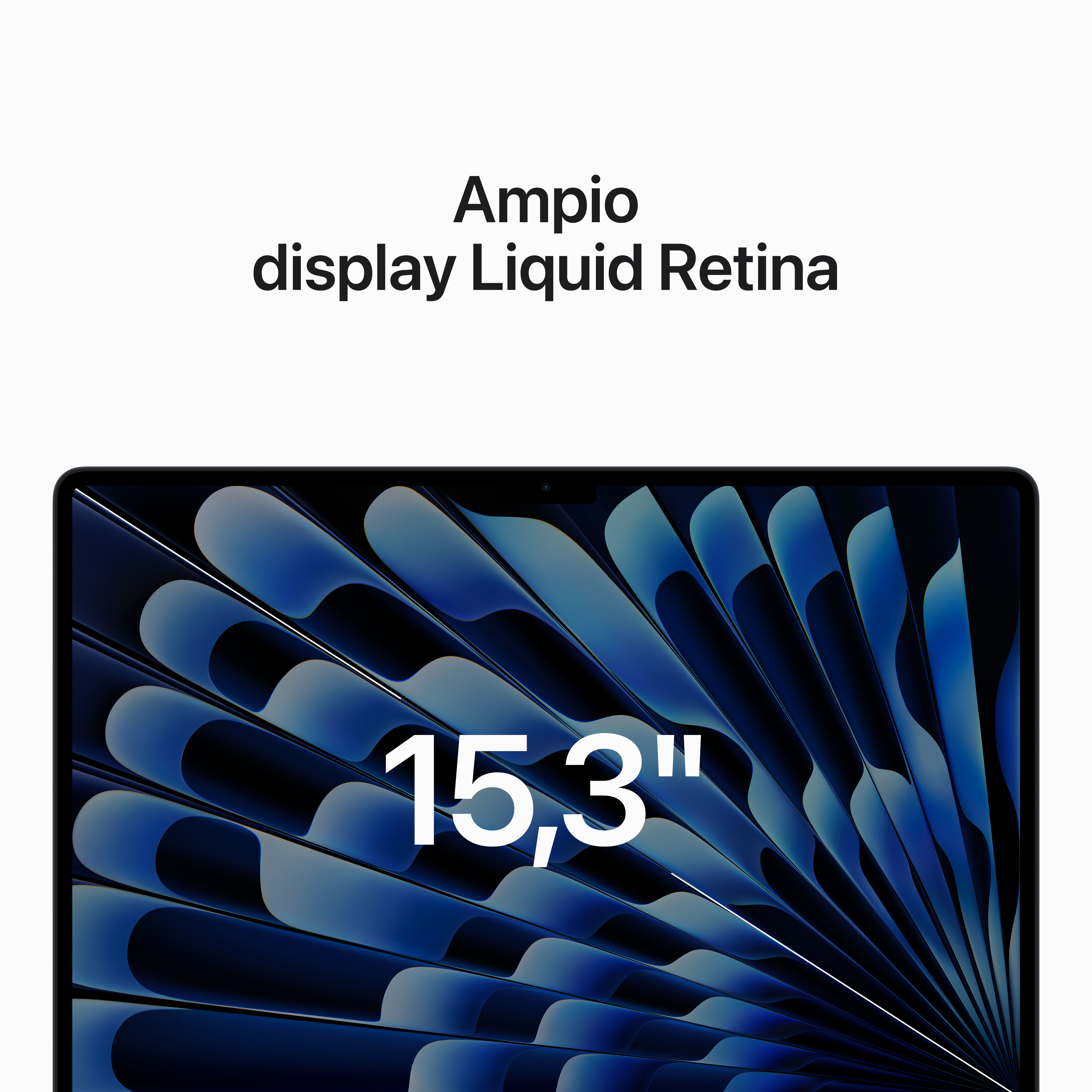 Un laptop con display da 15,3". Il testo recita: Ampio display Liquid Retina. Lo schermo mostra un motivo blu astratto.