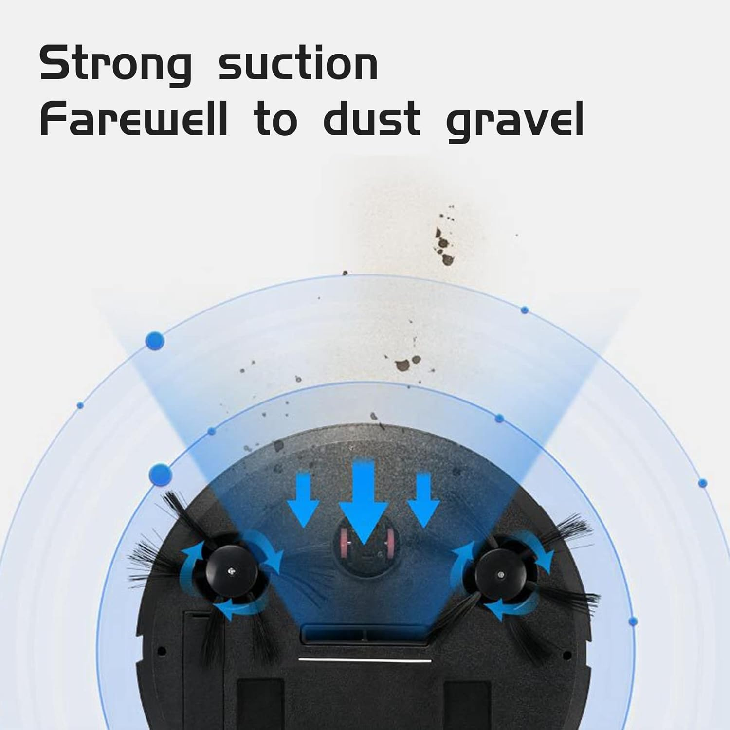 Ein schwarzer Roboter-Staubsauger mit rotierenden Bürsten, blauen Pfeilen und dem Text 'Starke Saugkraft. Tschüss Staub'.