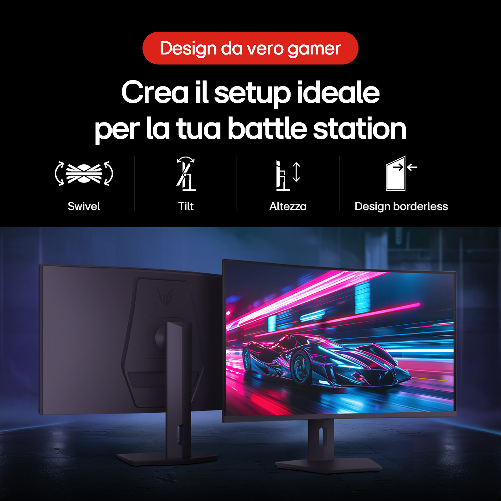 Obraz przedstawia dwa monitory komputerowe. Jeden wyświetla scenę wyścigu samochodowego. Tekst: Design da vero gamer, Crea il setup ideale.