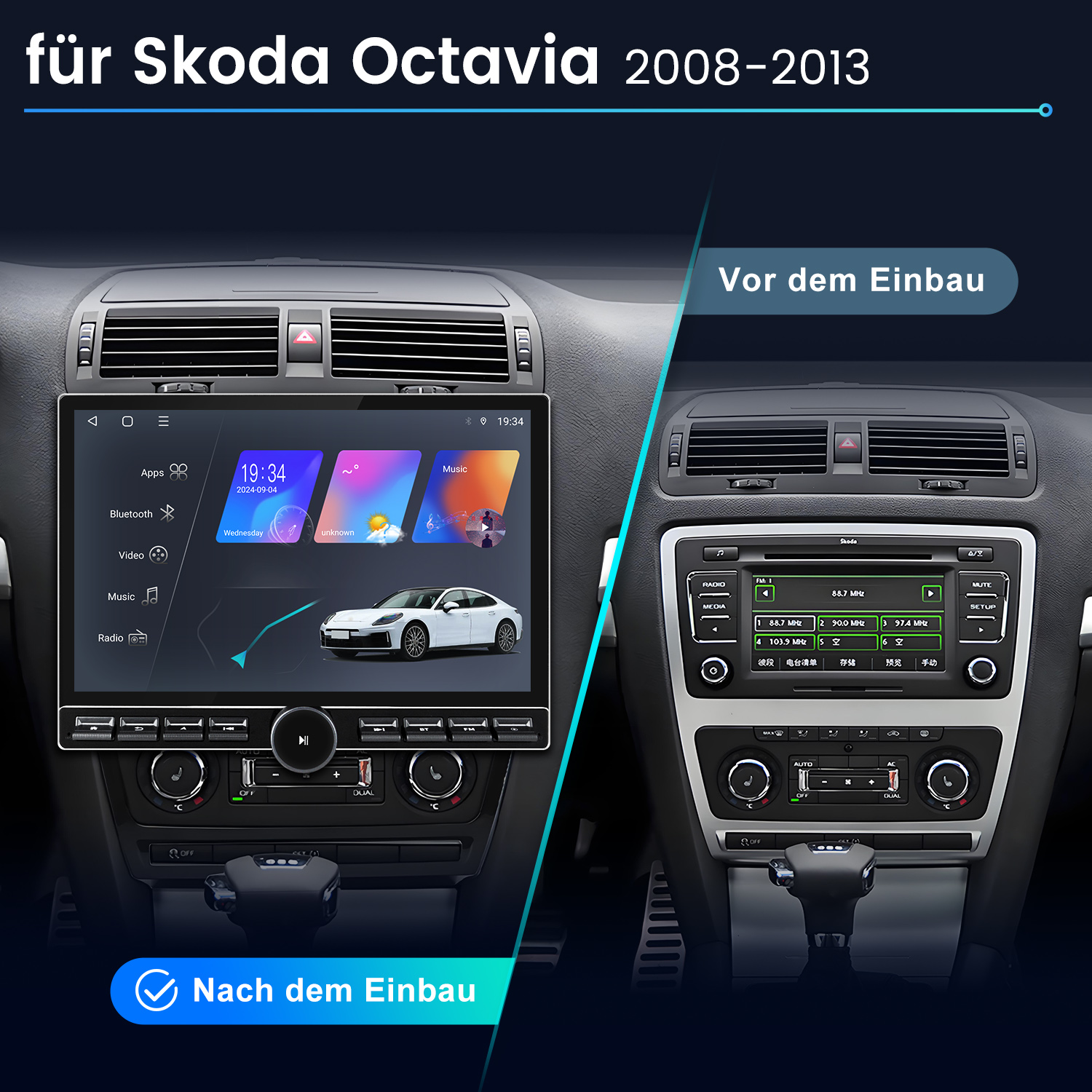 Das Bild vergleicht Armaturenbretter: altes Radio rechts, neuer Touchscreen links. Text: 'für Skoda Octavia 2008-2013'.