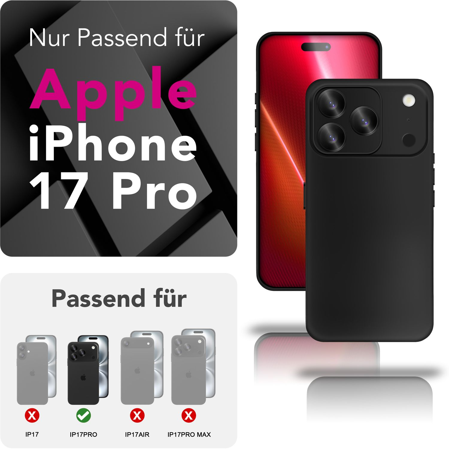 Das Bild zeigt ein iPhone 17 Pro mit schwarzer Hülle. Text weist auf Kompatibilität hin. Andere Modelle sind mit roten X gekennzeichnet.