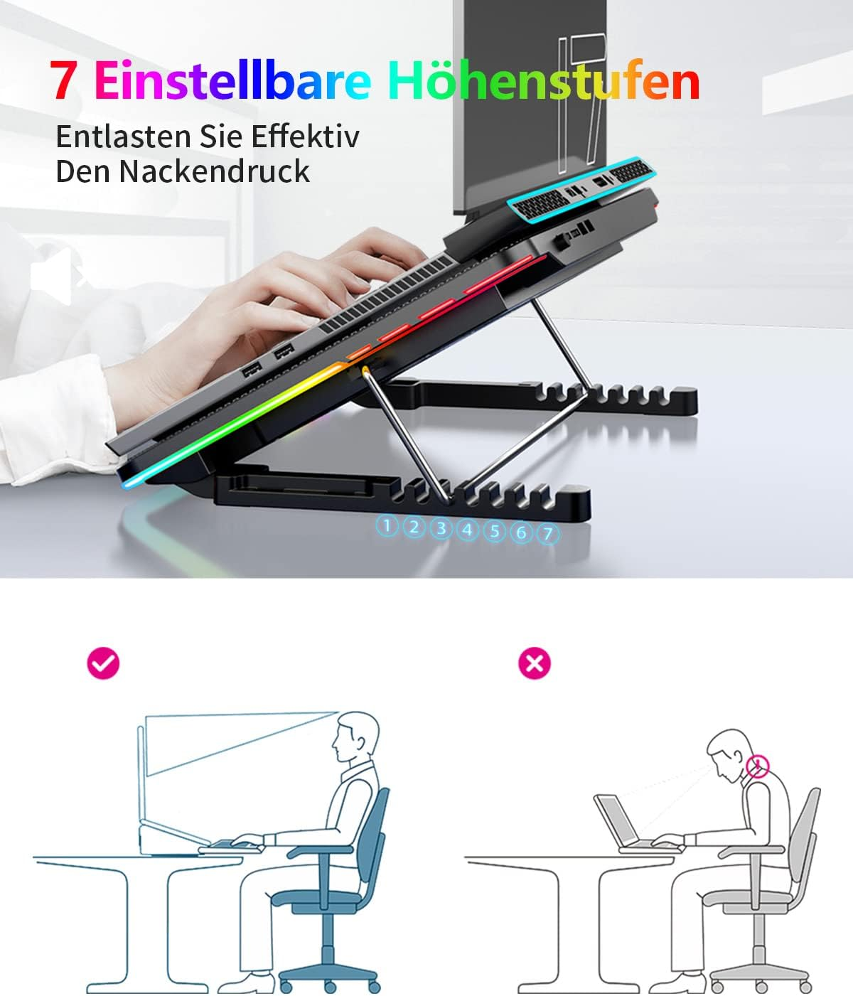 Laptopständer mit 7 einstellbaren Höhen. Entlastet den Nackendruck. Diagramm zeigt korrekte und falsche Körperhaltung am Arbeitsplatz.