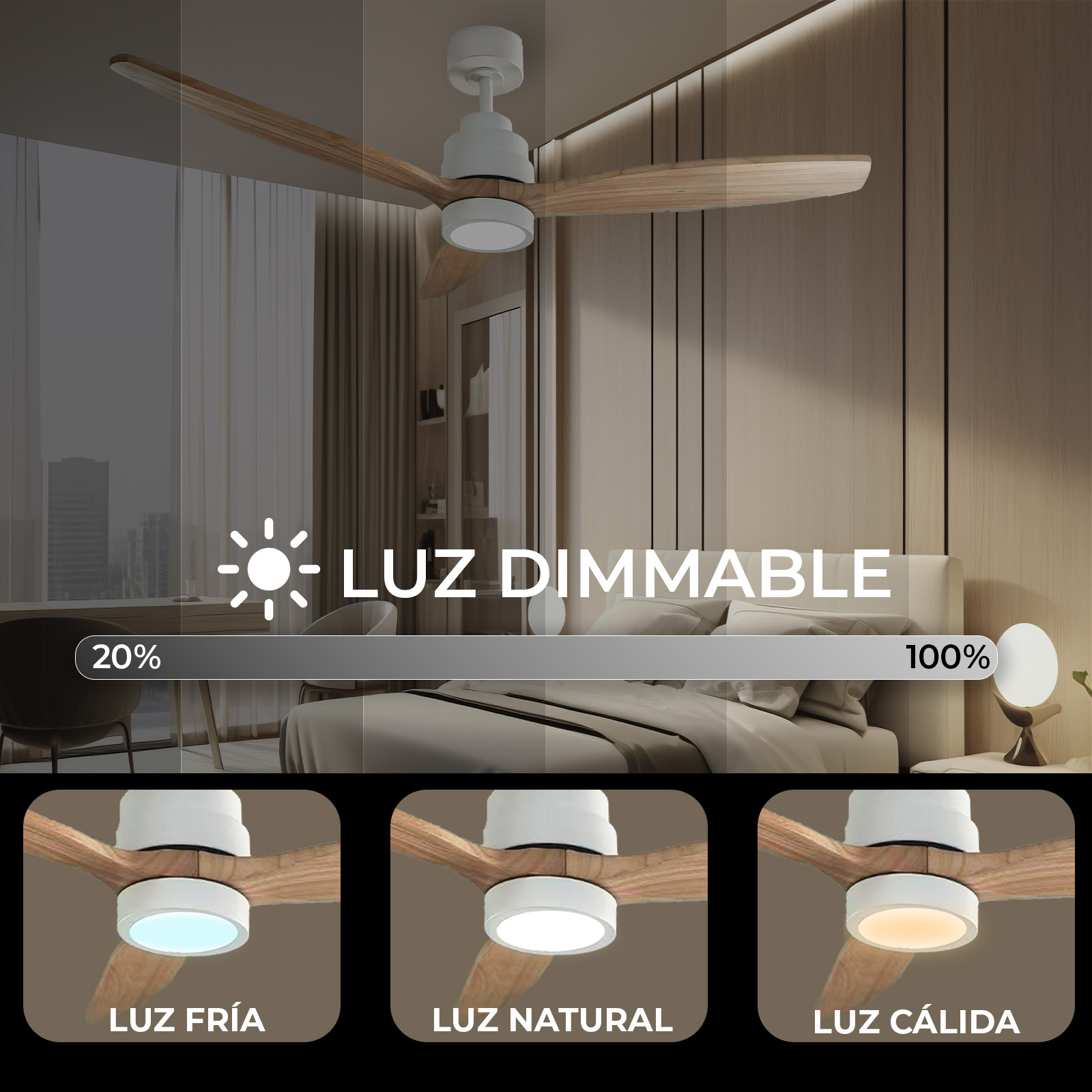Un ventilador de techo con aspas de madera y opciones de luz regulable. Tres configuraciones de luz: fría, natural y cálida. Fondo: dormitorio.