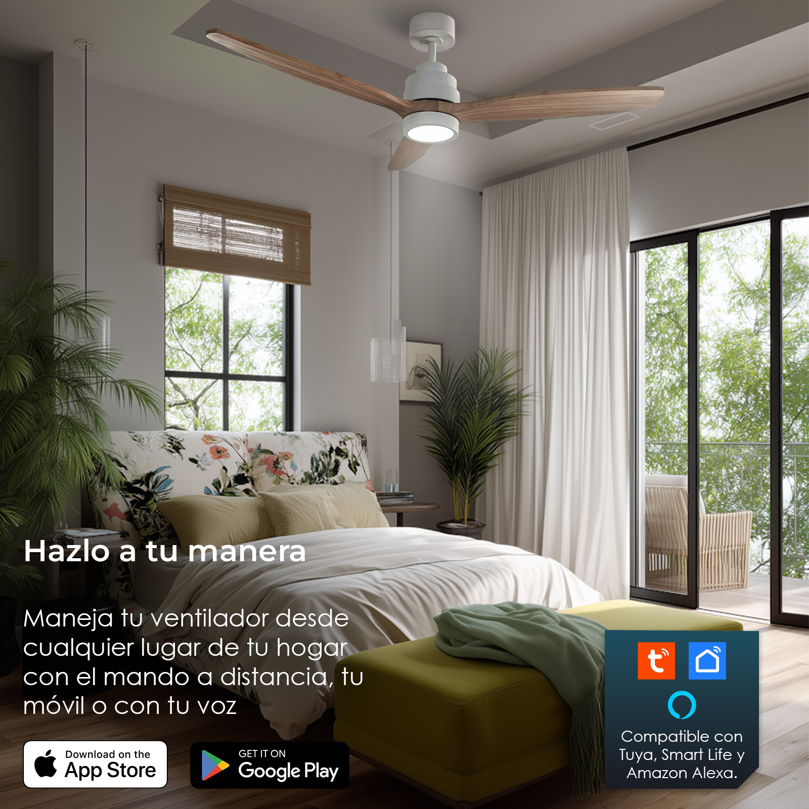 Dormitorio con ventilador de techo, cama y balcón. Texto: 'Hazlo a tu manera' y compatibilidad con aplicaciones.