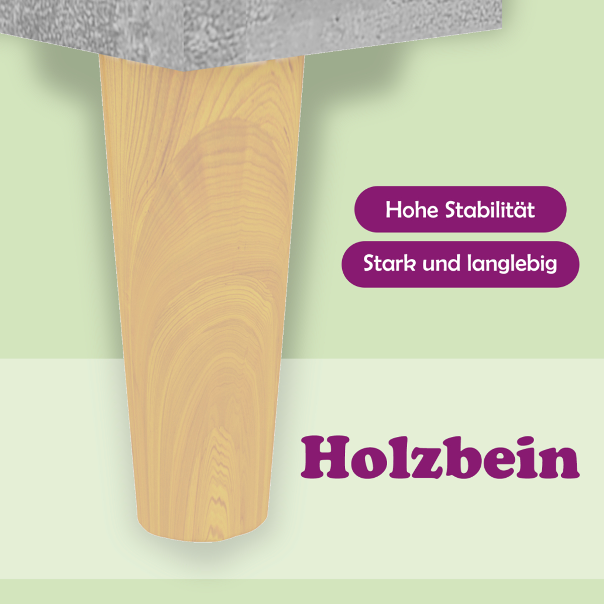 Holzbein, Tischbein aus Holz. Violette Kästen sagen 'Hohe Stabilität' und 'Stark und langlebig'.