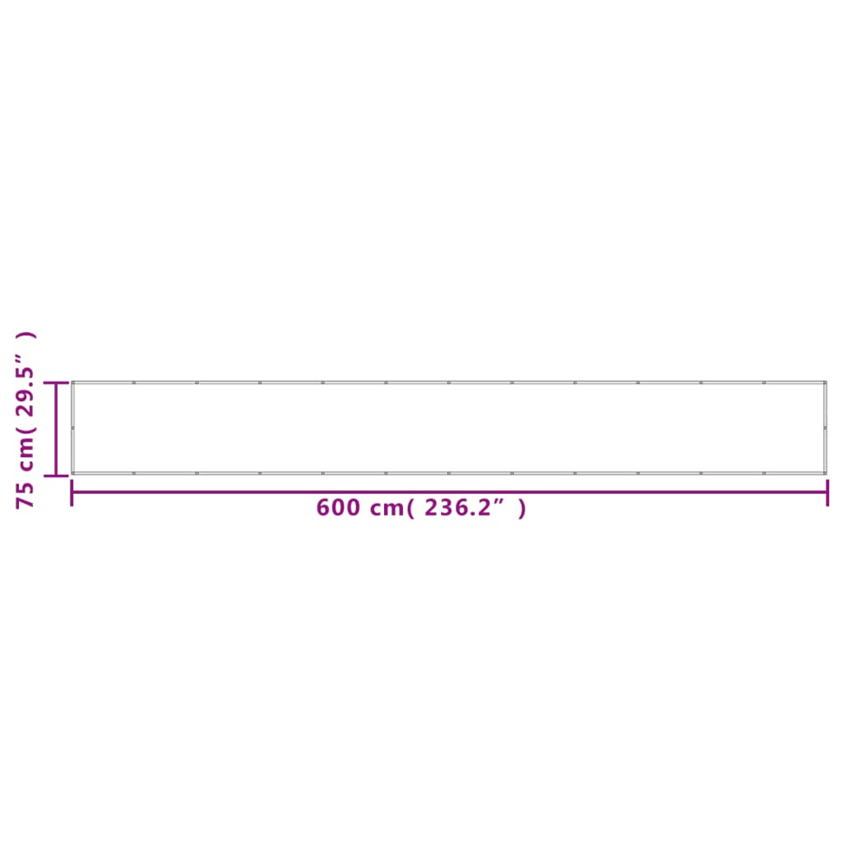 Ein rechteckiges Objekt mit den Maßen: 75 cm (29,5") Höhe und 600 cm (236,2") Länge. Das Objekt scheint ein Rahmen zu sein.