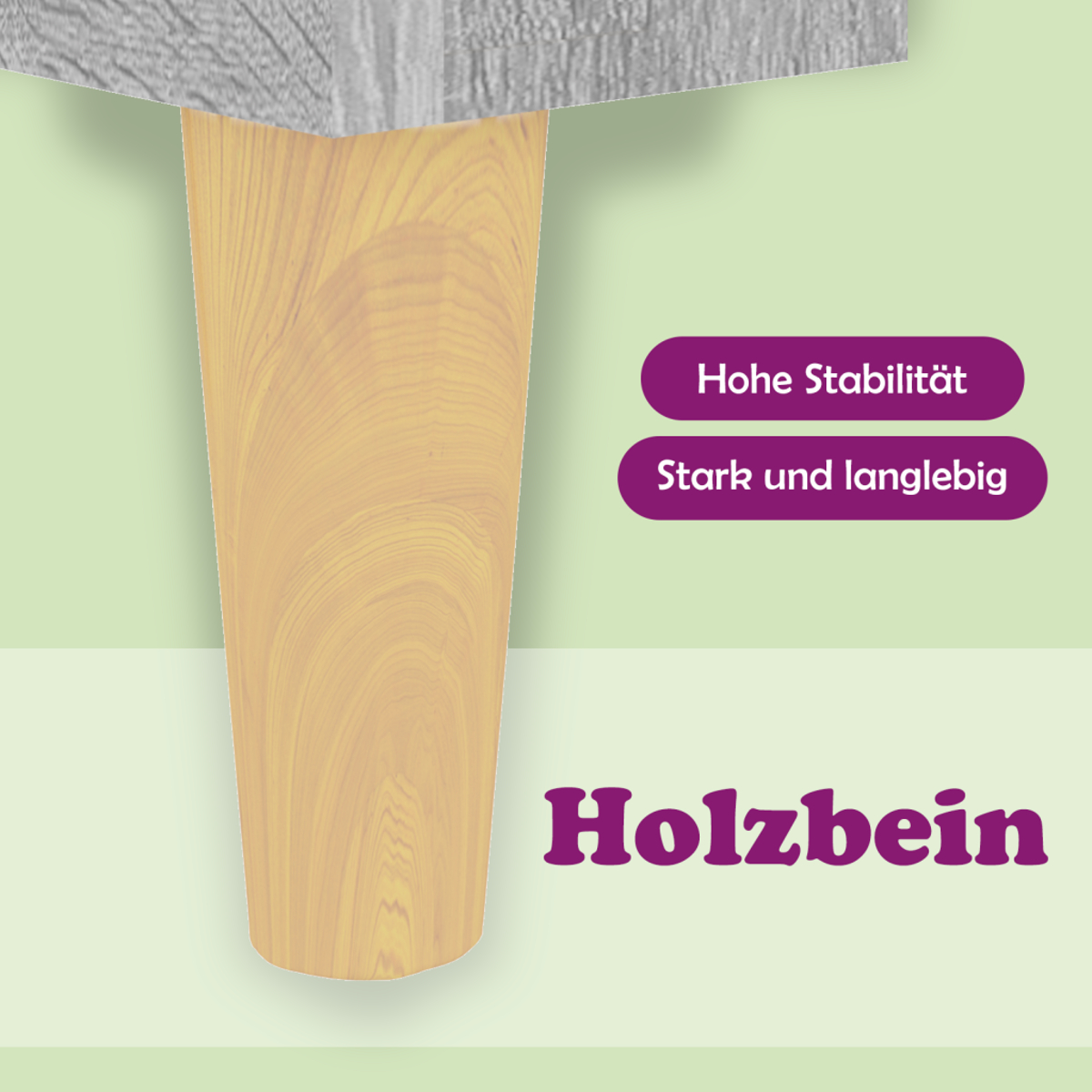 Nahaufnahme eines Holzbeins mit Text auf Deutsch: 'Hohe Stabilität', 'Stark und langlebig' und 'Holzbein'.