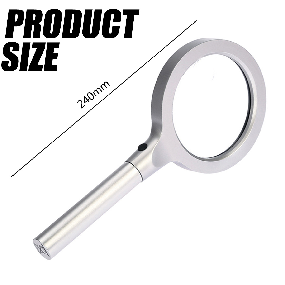 Eine silberne Lupe mit einem schwarzen Knopf auf weißem Hintergrund. Der Text 'PRODUCT SIZE 240mm' steht darüber.