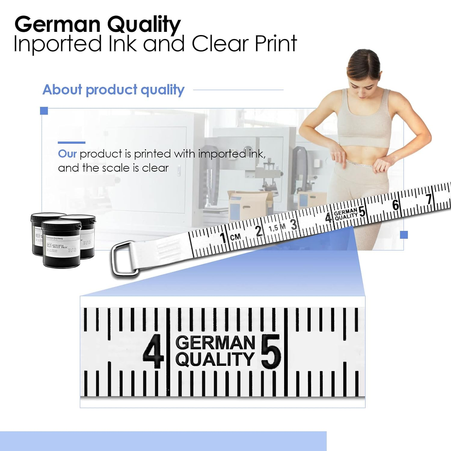 Eine Frau misst ihre Taille mit einem Maßband. Es gibt Tintenbehälter und Text, der besagt: German Quality und Inported Ink and Clear Print.