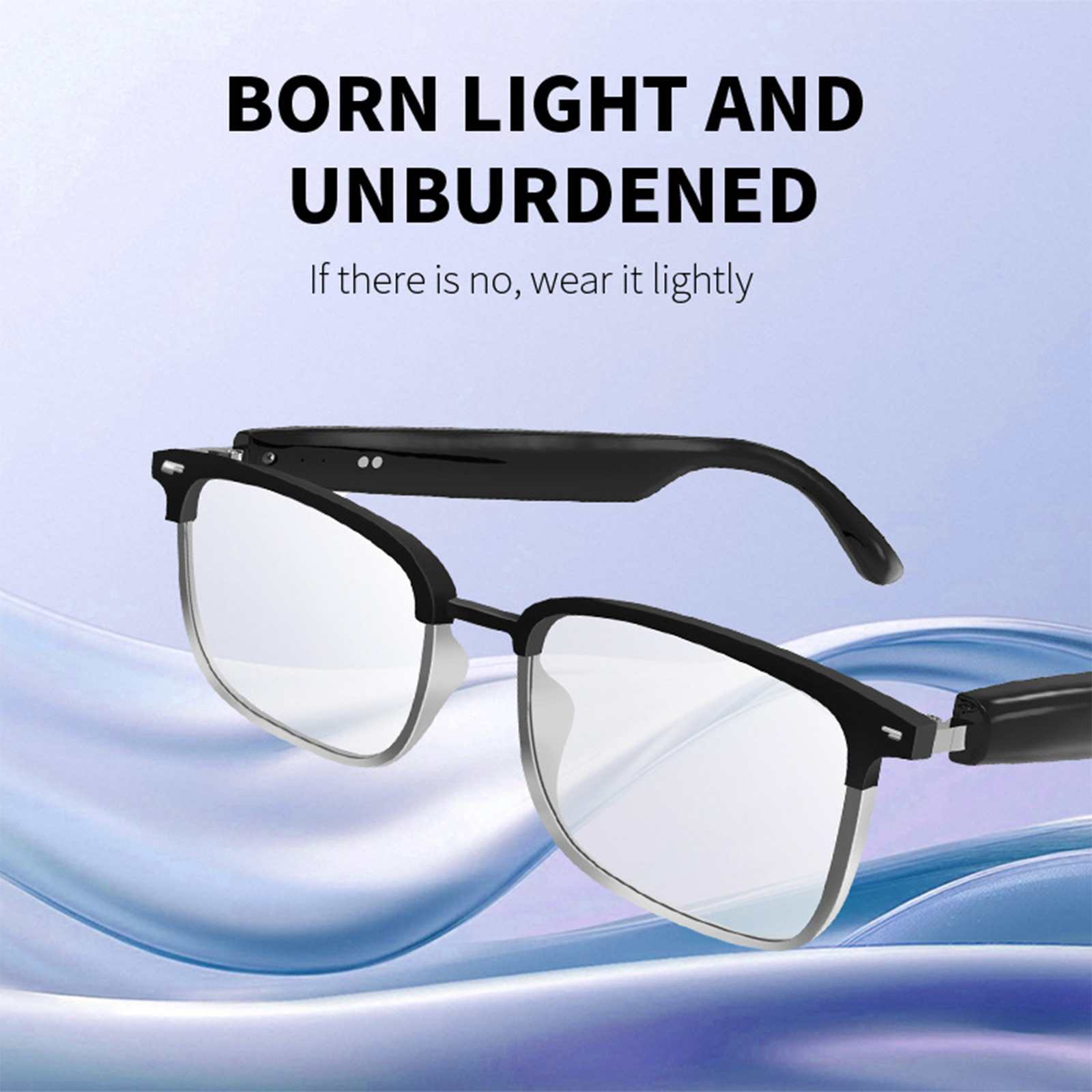 Schwarze und silberne Smartglasses auf blauem Hintergrund mit Text: Leicht geboren und unbelastet. Wenn es nicht da ist, tragen Sie es leicht.