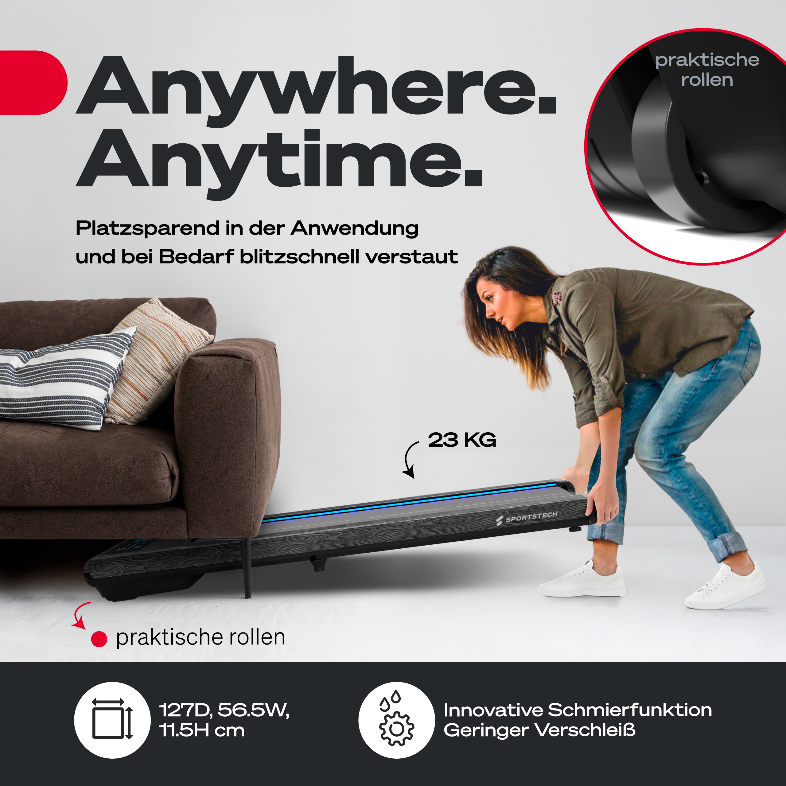 Frau hebt ein Laufband. Braunes Sofa im Hintergrund. Text: Überall, jederzeit, platzsparend, praktische rollen.