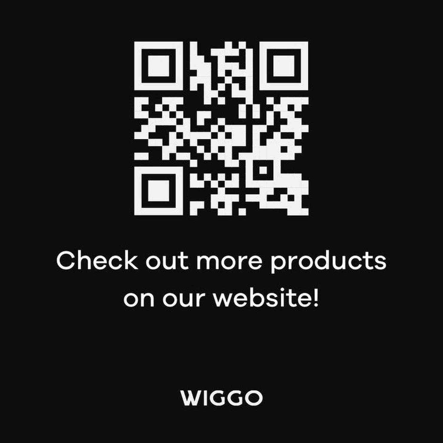 Black background with a QR code, text: Check out more products on our website! and the logo WIGGO.