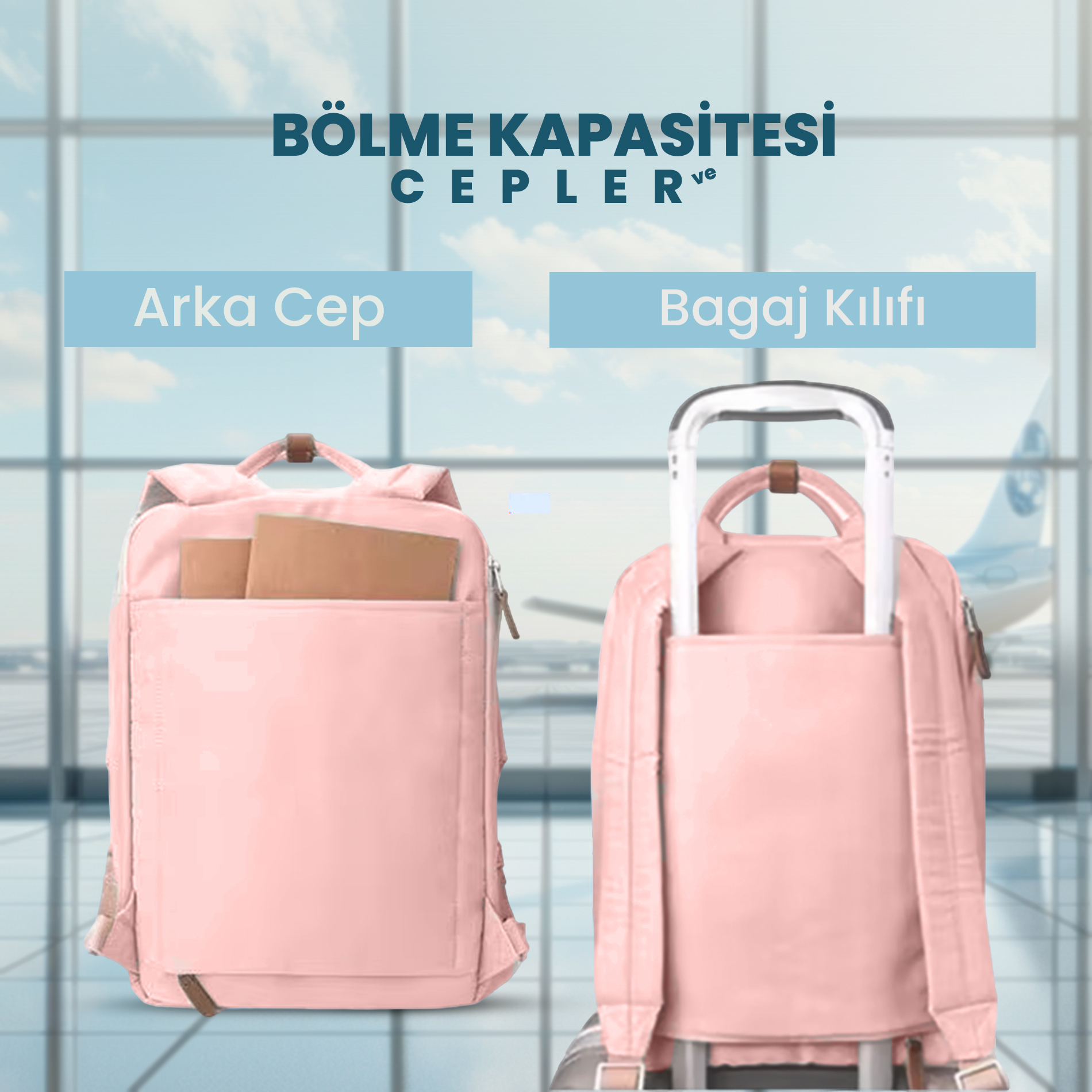 İki pembe sırt çantası, Türkçe metinli. Bir sırt çantasının kahverengi sapı var. Arka planda bir havaalanı ve bir uçak görülüyor.