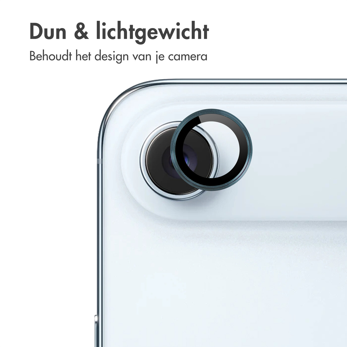 Close-up van de cameralens van een telefoon met een beschermring. Tekst erboven: 'Dun & lichtgewicht'.
