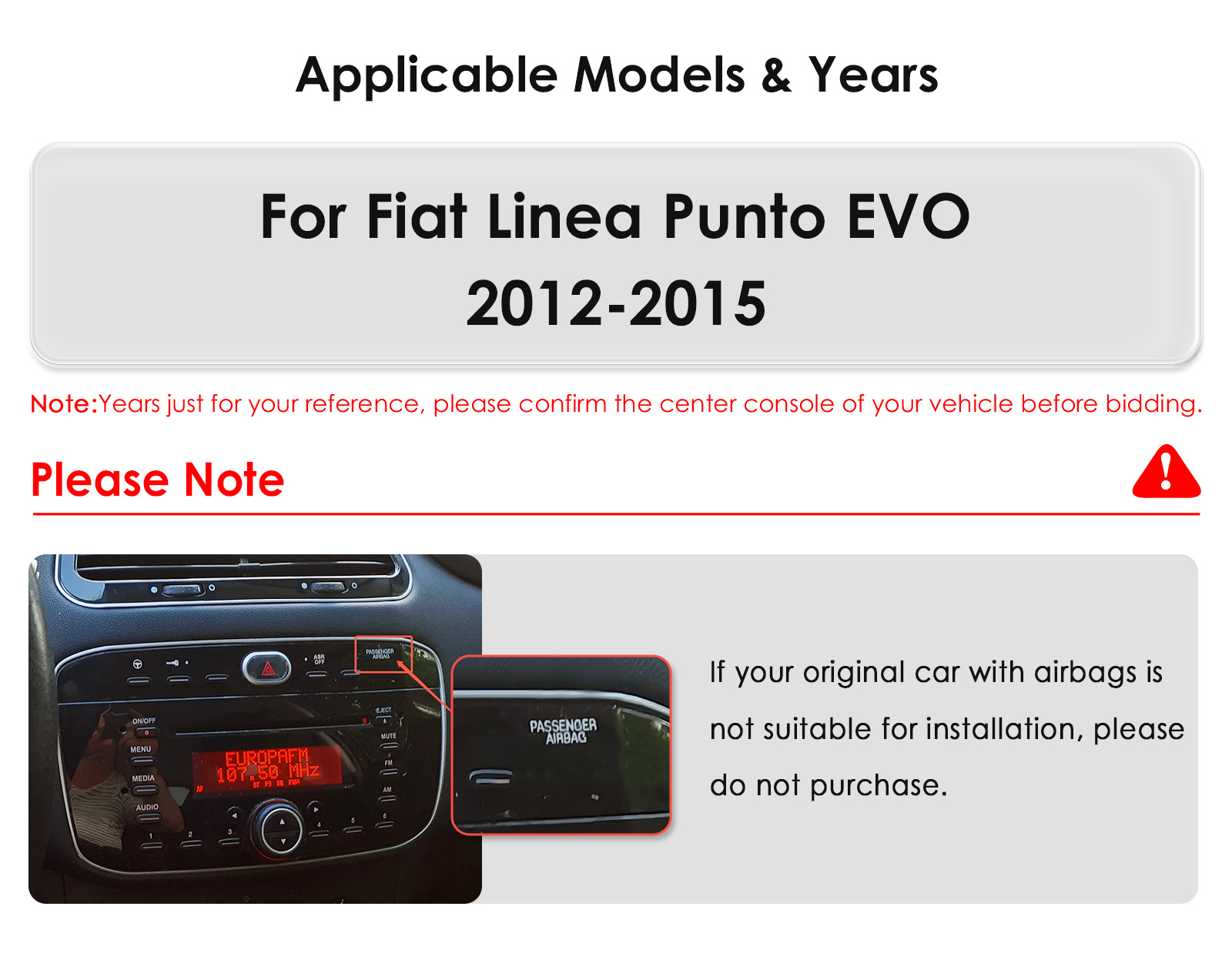 Das Bild zeigt eine Autoradio-Konsole mit Text: Für Fiat Linea Punto EVO 2012-2015. Hinweis: Wenn Ihr Auto Airbags hat, kaufen Sie nicht.