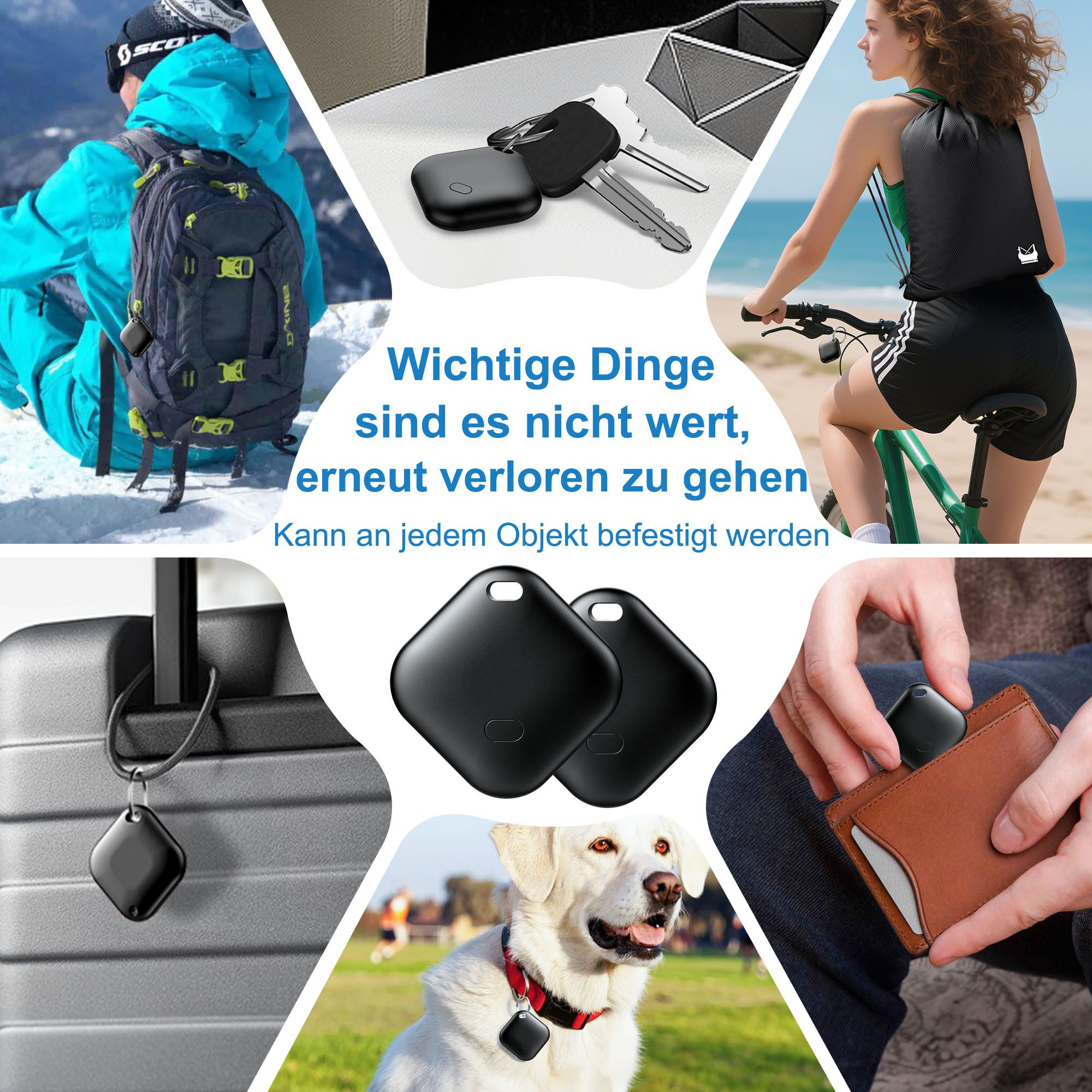 Collage mit Tracker an Rucksack, Schlüsseln, Fahrrad, Koffer, Geldbörse und Hund. Text: Wichtige Dinge sind es nicht wert, erneut verloren zu gehen.