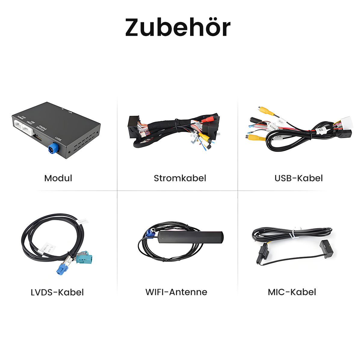 Das Bild zeigt Autozubehör: Modul, Stromkabel, USB-Kabel, LVDS-Kabel, WIFI-Antenne und MIC-Kabel. Text auf Deutsch: 'Zubehör'.