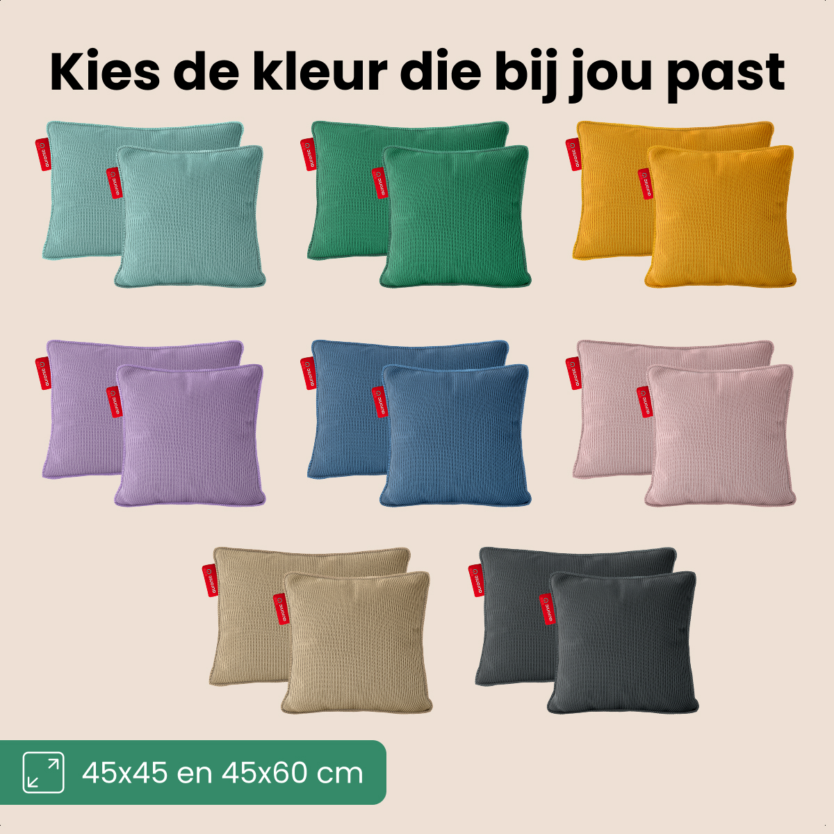 Afbeelding toont negen paar kussens in verschillende kleuren: teal, groen, geel, paars, blauw, roze, beige en grijs. Tekst: 'Kies de kleur die bij je past'.