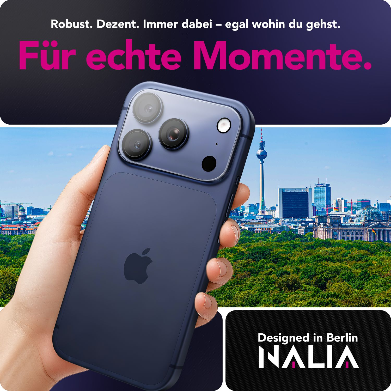 Main tenant un téléphone bleu foncé avec Berlin en arrière-plan. Texte : Robuste. Conçu à Berlin par NALIA.