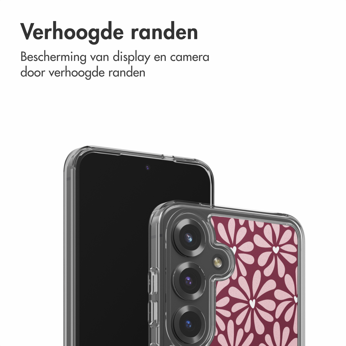 Twee telefoons, één in een doorzichtige hoes met bloemenpatroon. Tekst bovenaan: 'Verhoogde randen', met beschrijving.