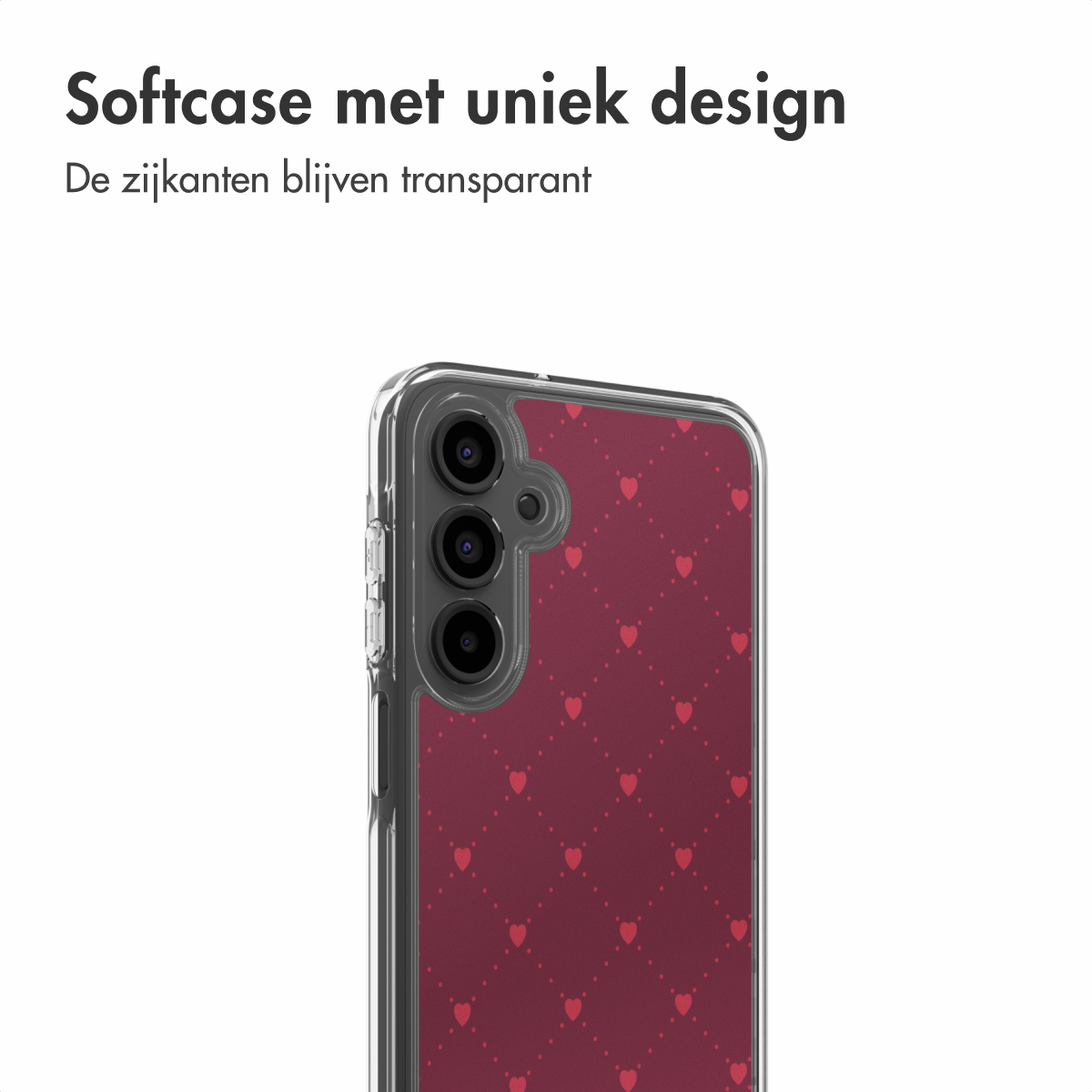Een doorzichtige telefoonhoes met een bordeauxrood hartpatroon. De hoes zit op een smartphone. De tekst erboven luidt 'Softcase met uniek design'.